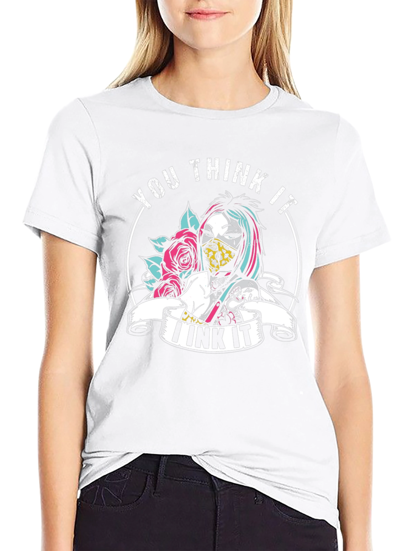 You Think It I Ink It Tattoo T-Shirt