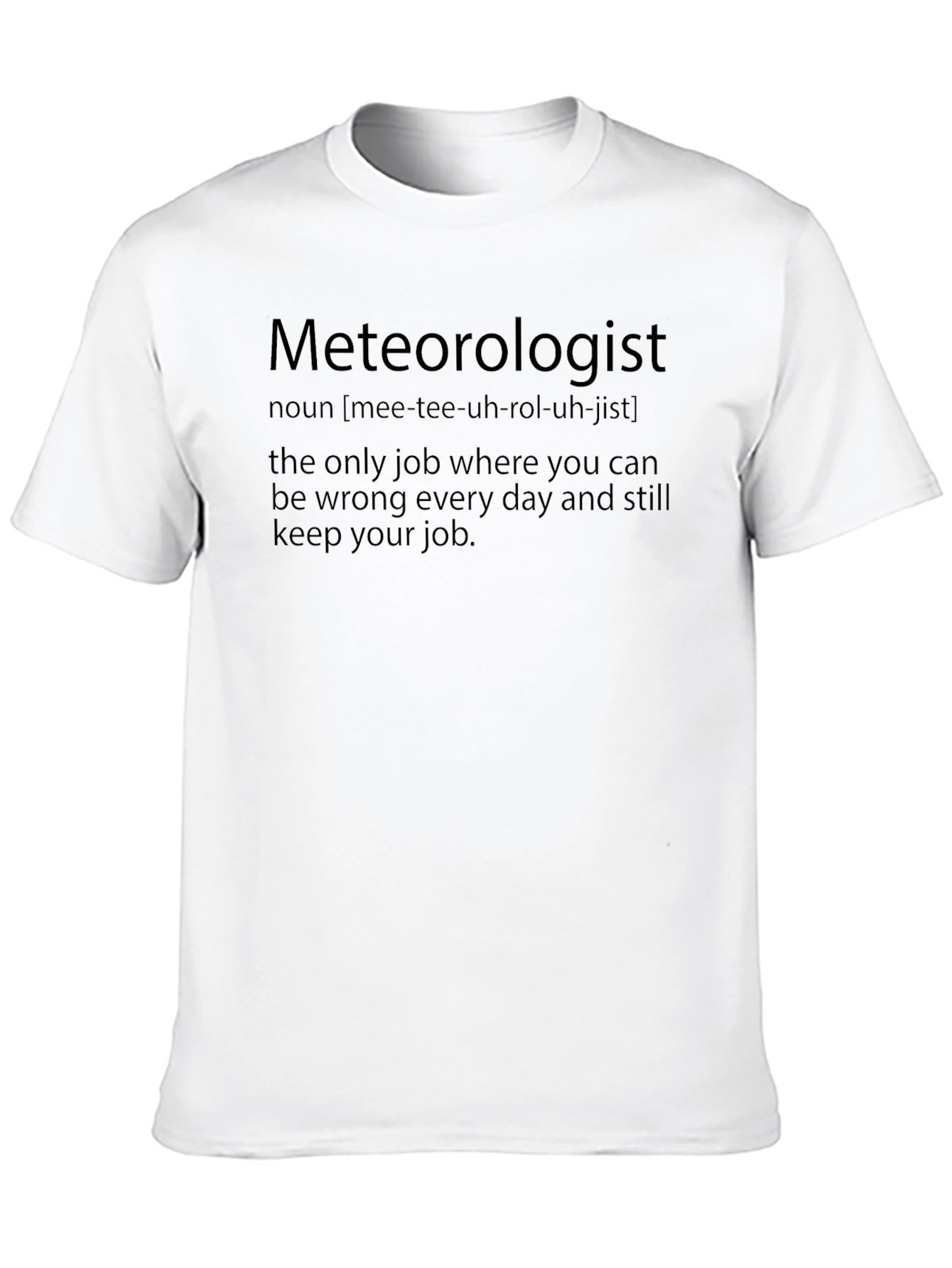 Meteorologist Funny Definition T-Shirt