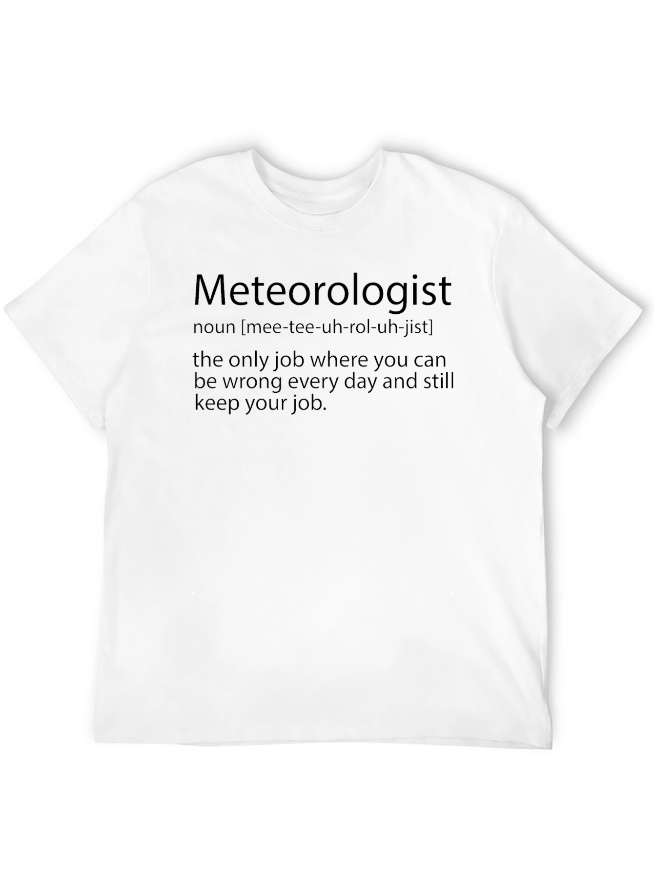 Meteorologist Funny Definition T-Shirt