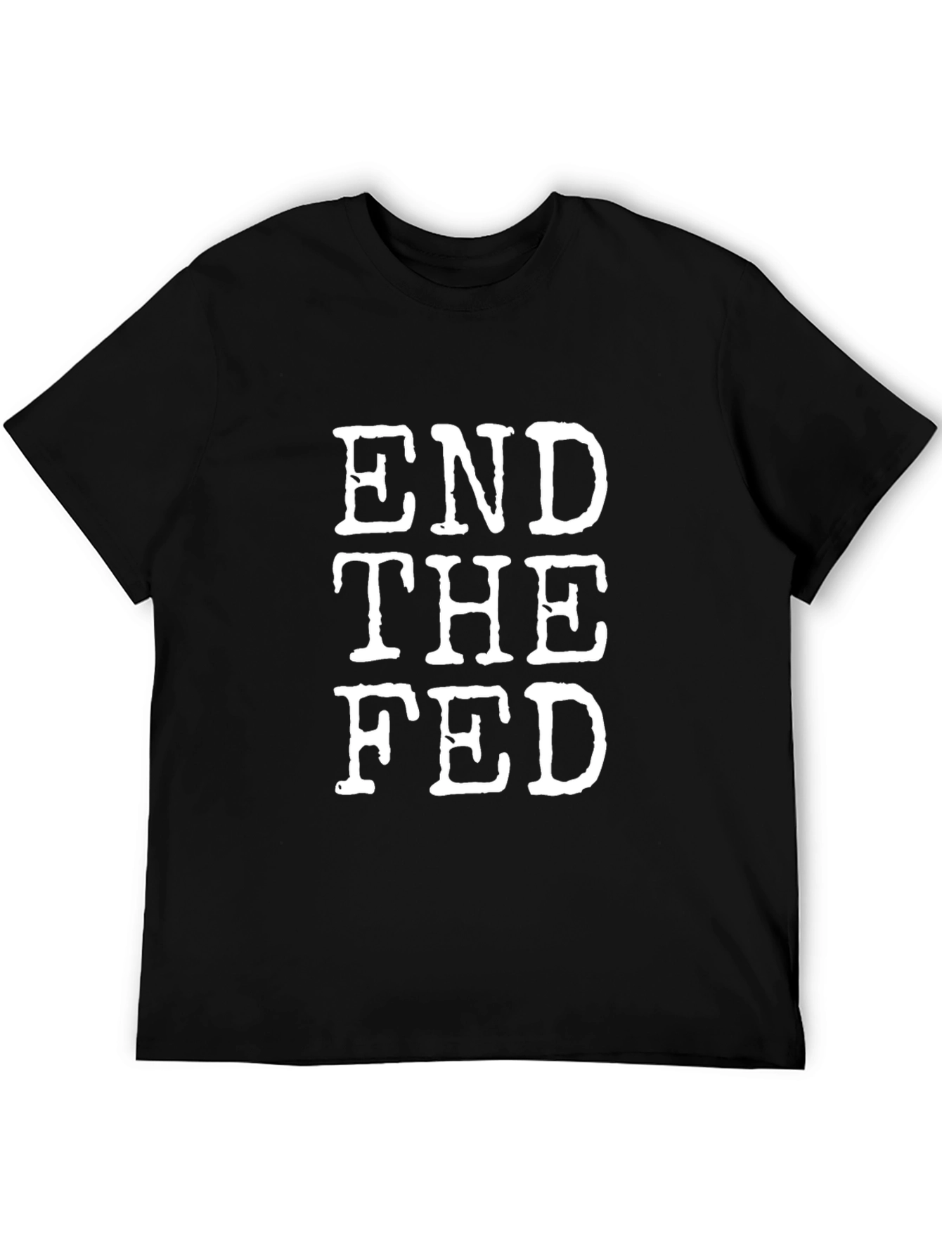 End The Fed T-Shirt Black Cotton
