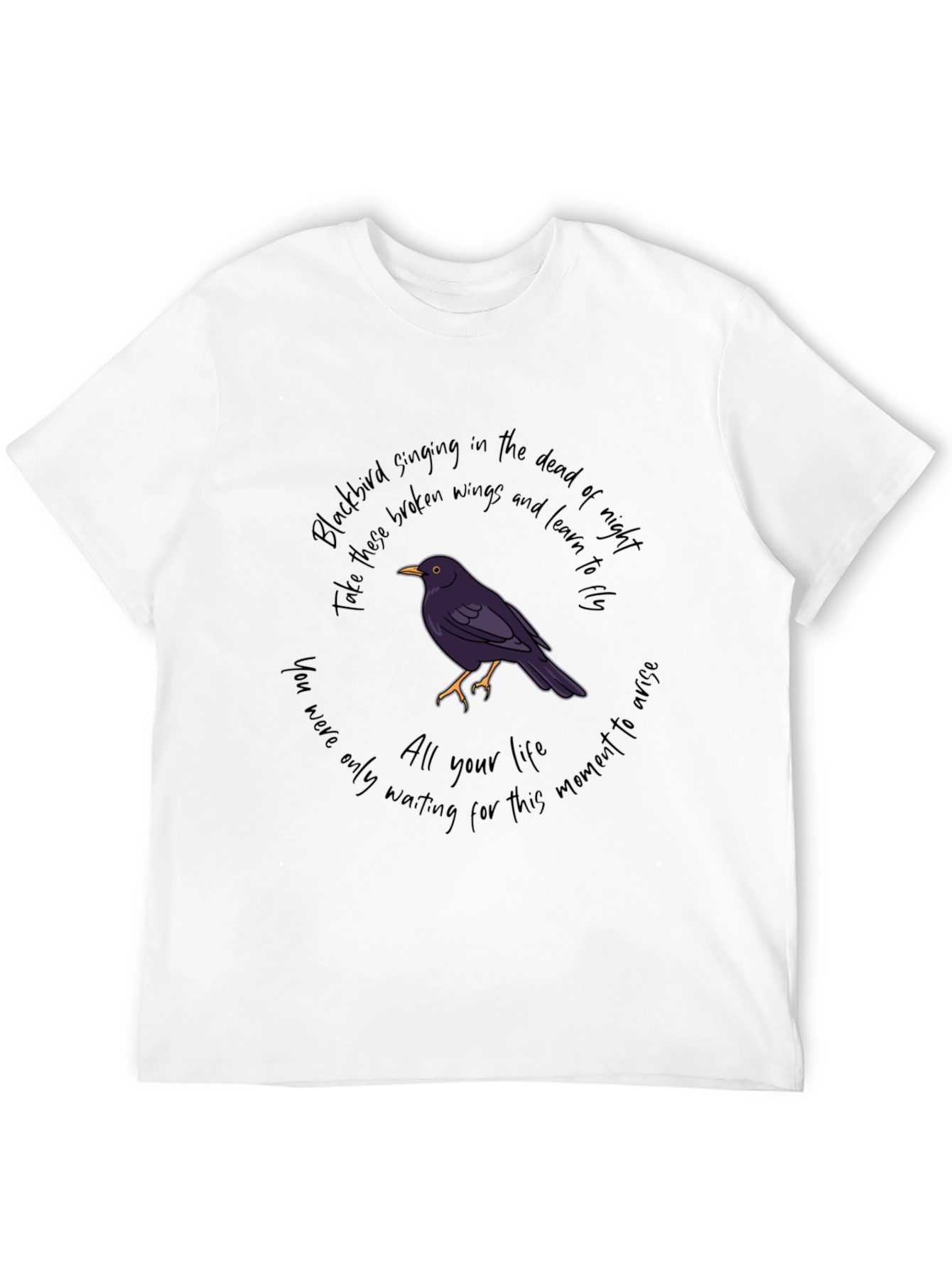 Blackbird Lyric T-Shirt: Motivational Graphic Tee