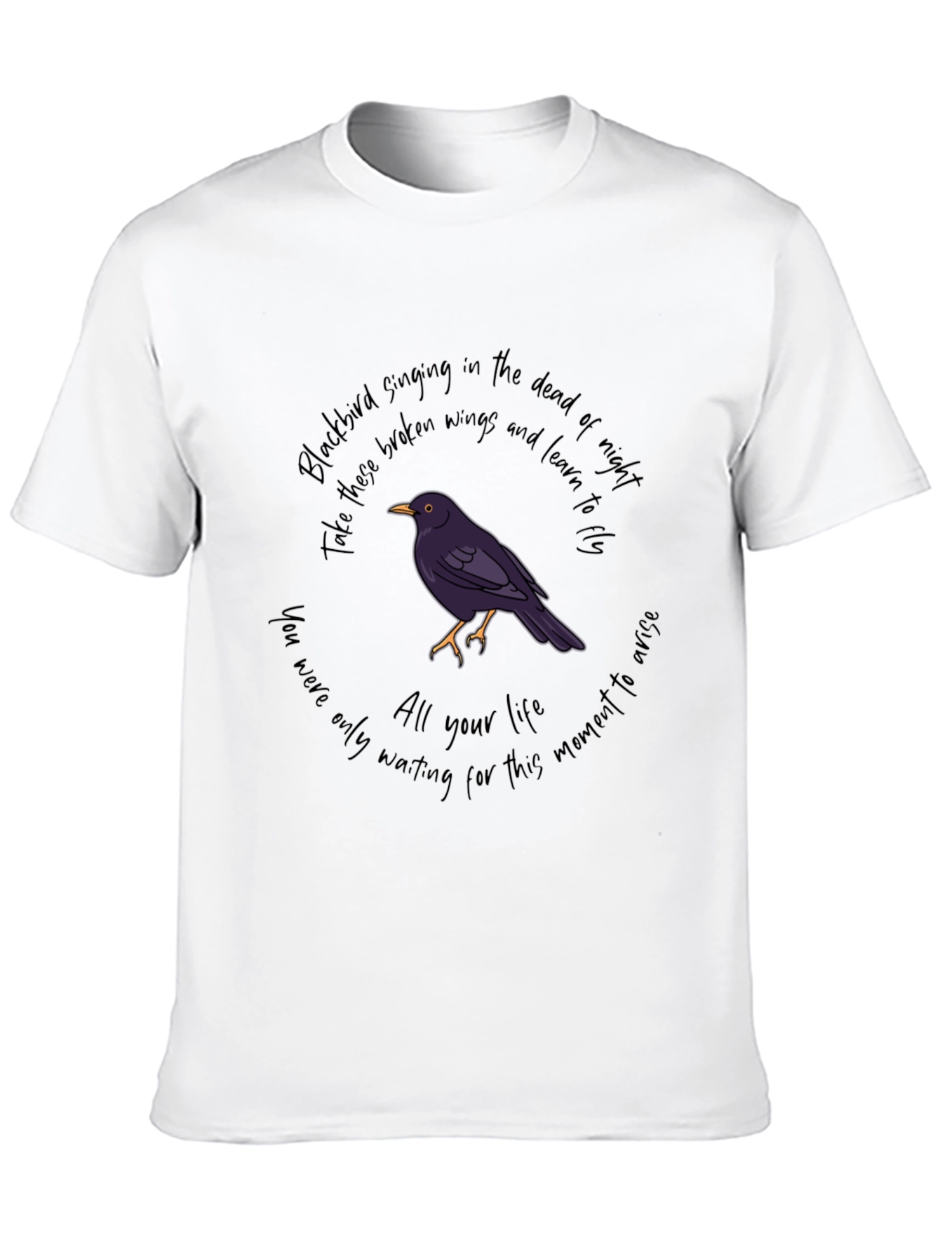 Blackbird Lyric T-Shirt: Motivational Graphic Tee