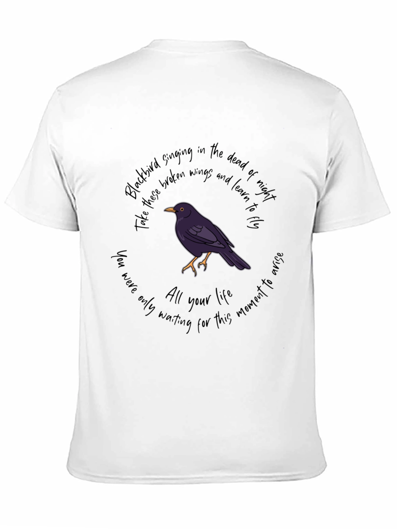Blackbird Lyric T-Shirt: Motivational Graphic Tee