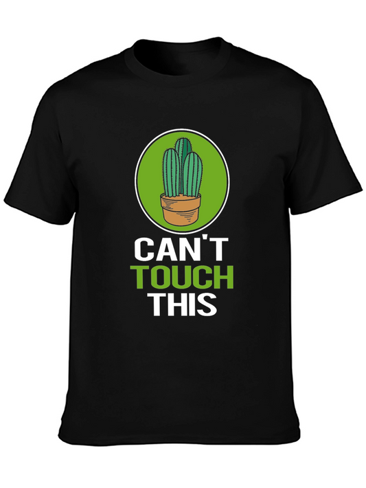 Cant Touch This Cactus Graphic Tee - Funny Plant Lover Shirt