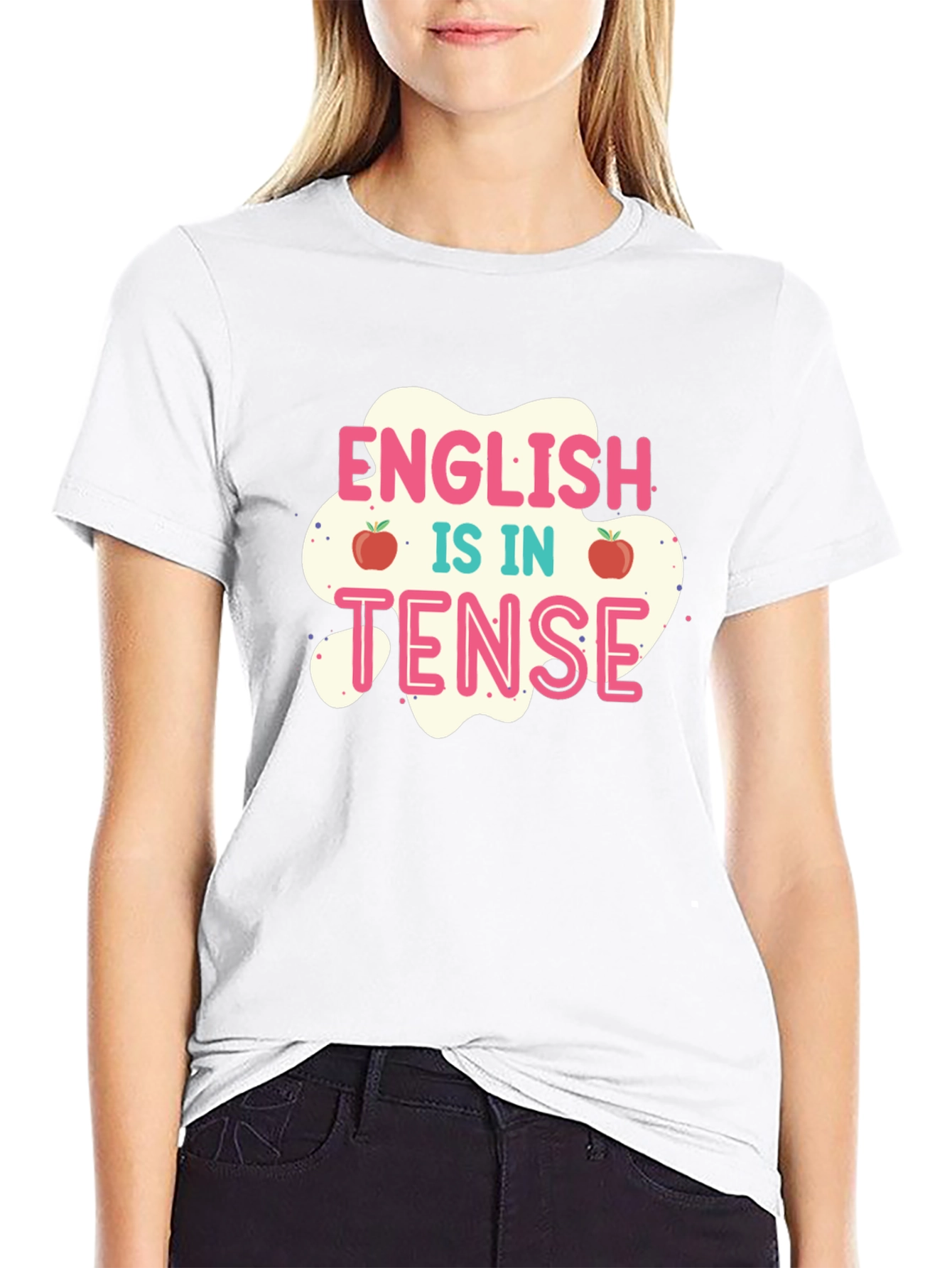 English is in Tense Funny Teacher T-Shirt
