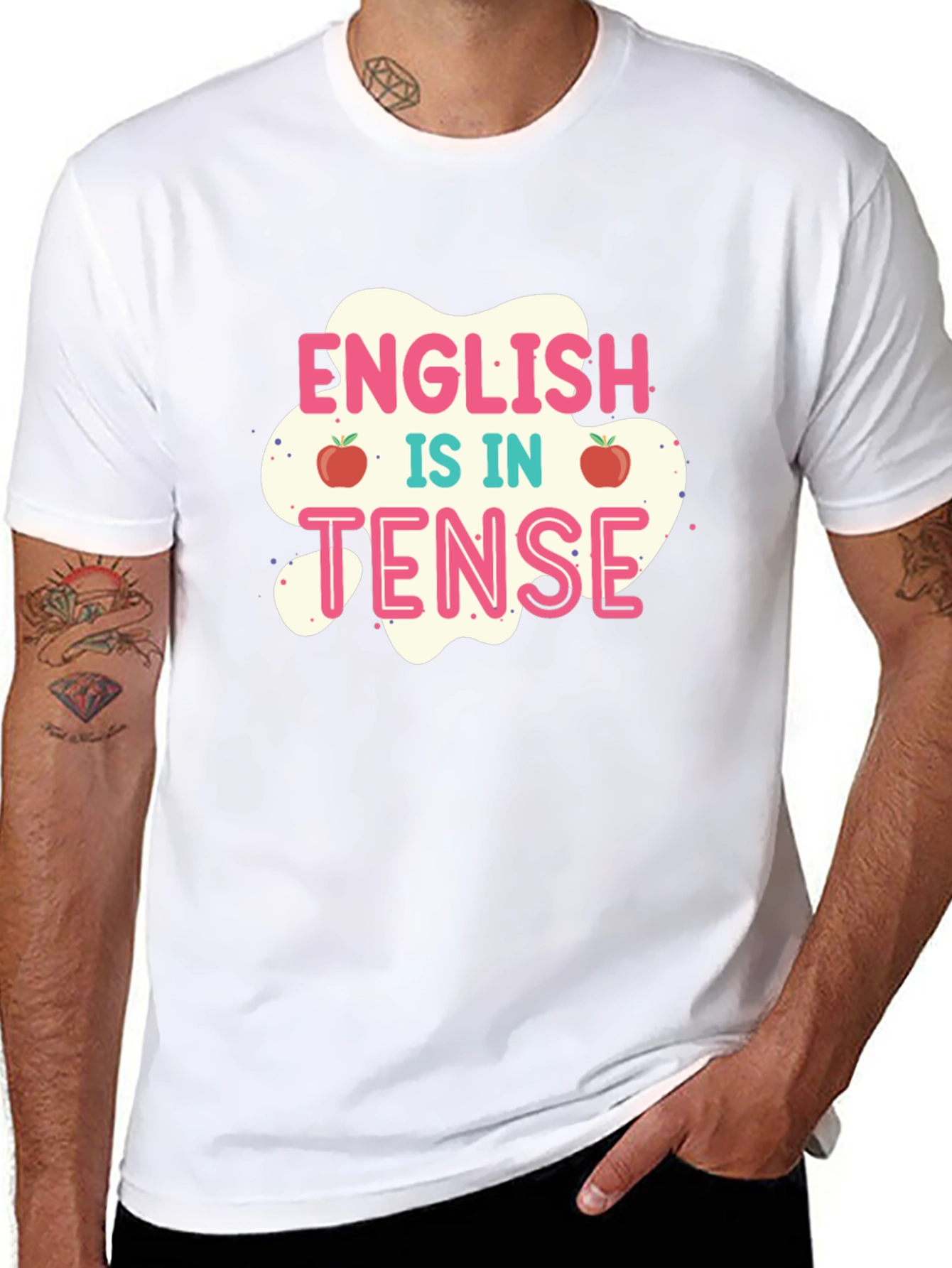 English is in Tense Funny Teacher T-Shirt