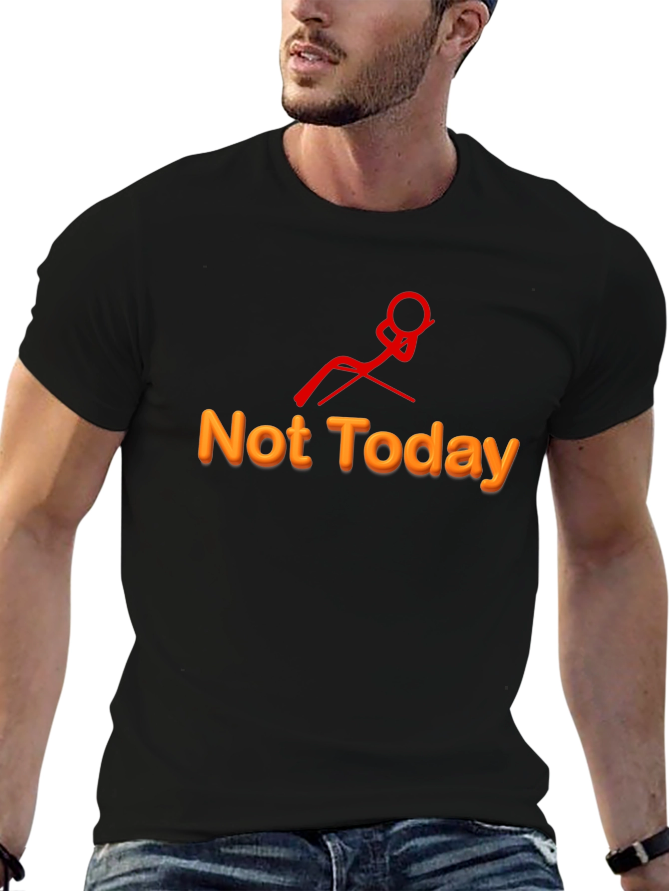Not Today Graphic Tee - Relaxed Humor T-Shirt