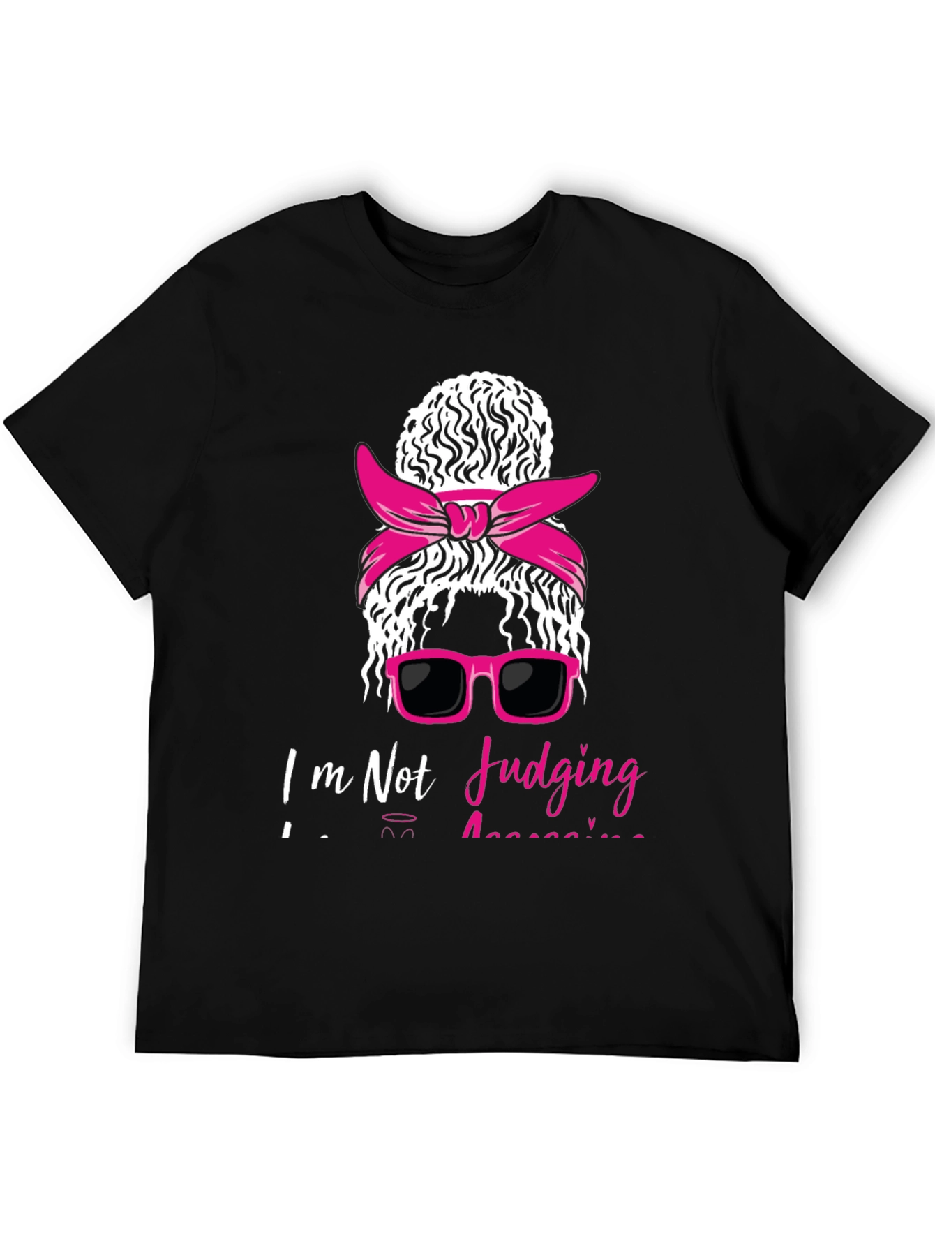 Im Not Judging Graphic Tee Funny T-Shirt