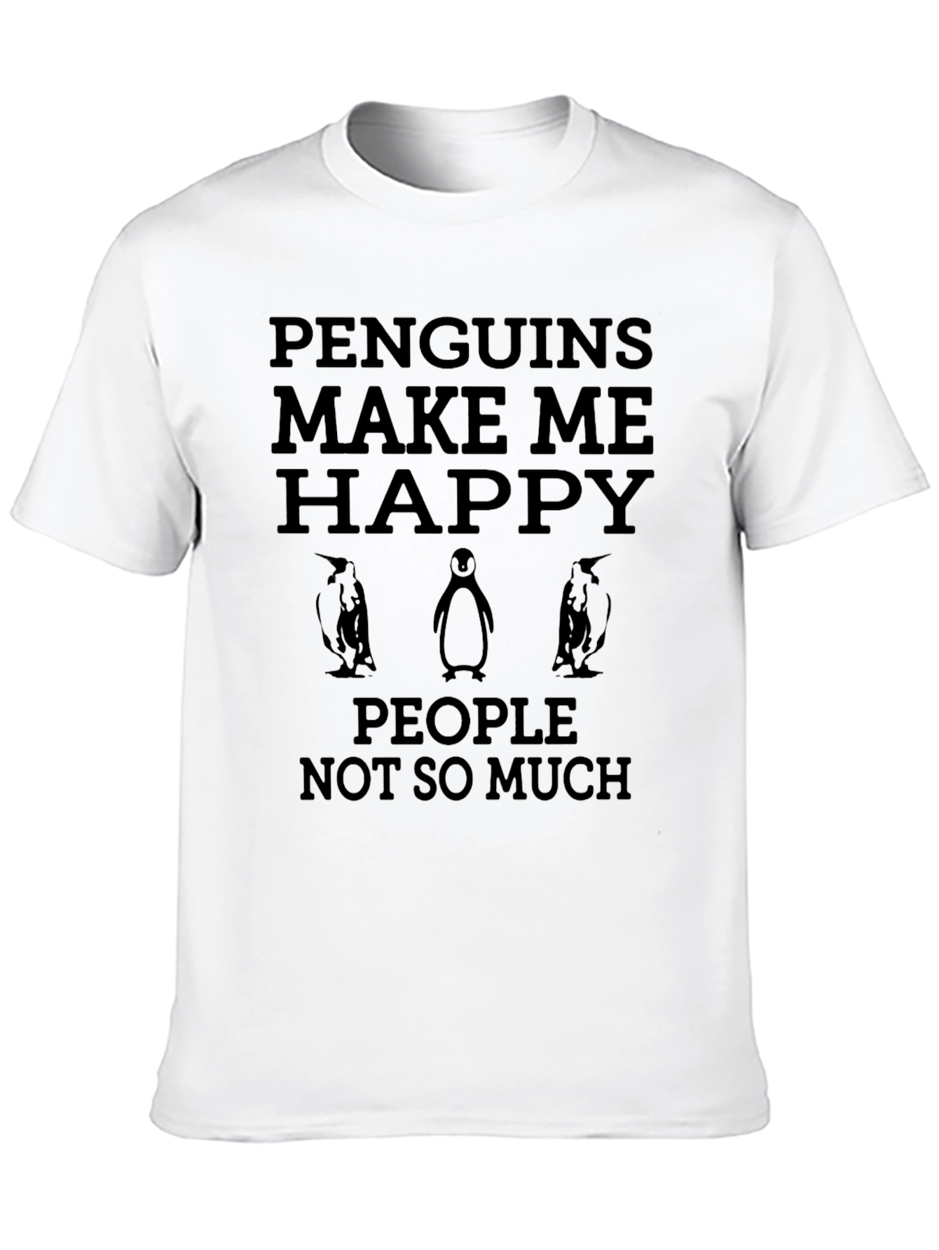 Penguins Make Me Happy T-Shirt