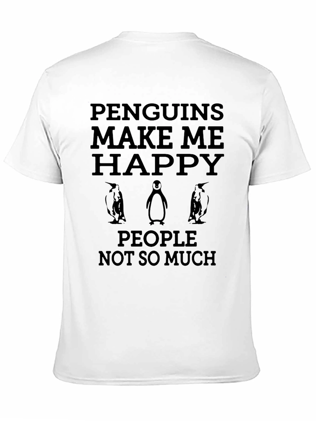 Penguins Make Me Happy T-Shirt