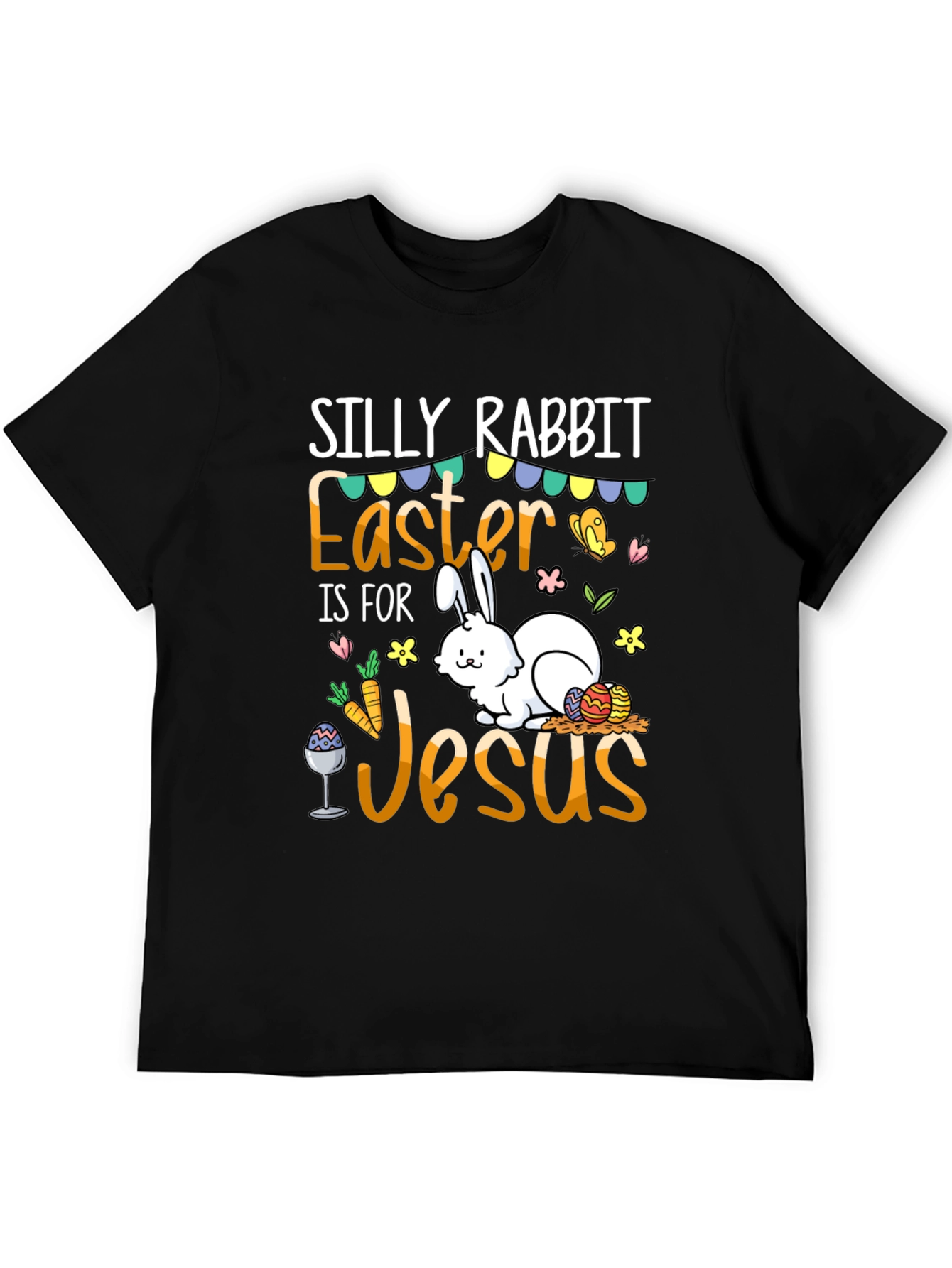 Silly Rabbit Easter T-Shirt