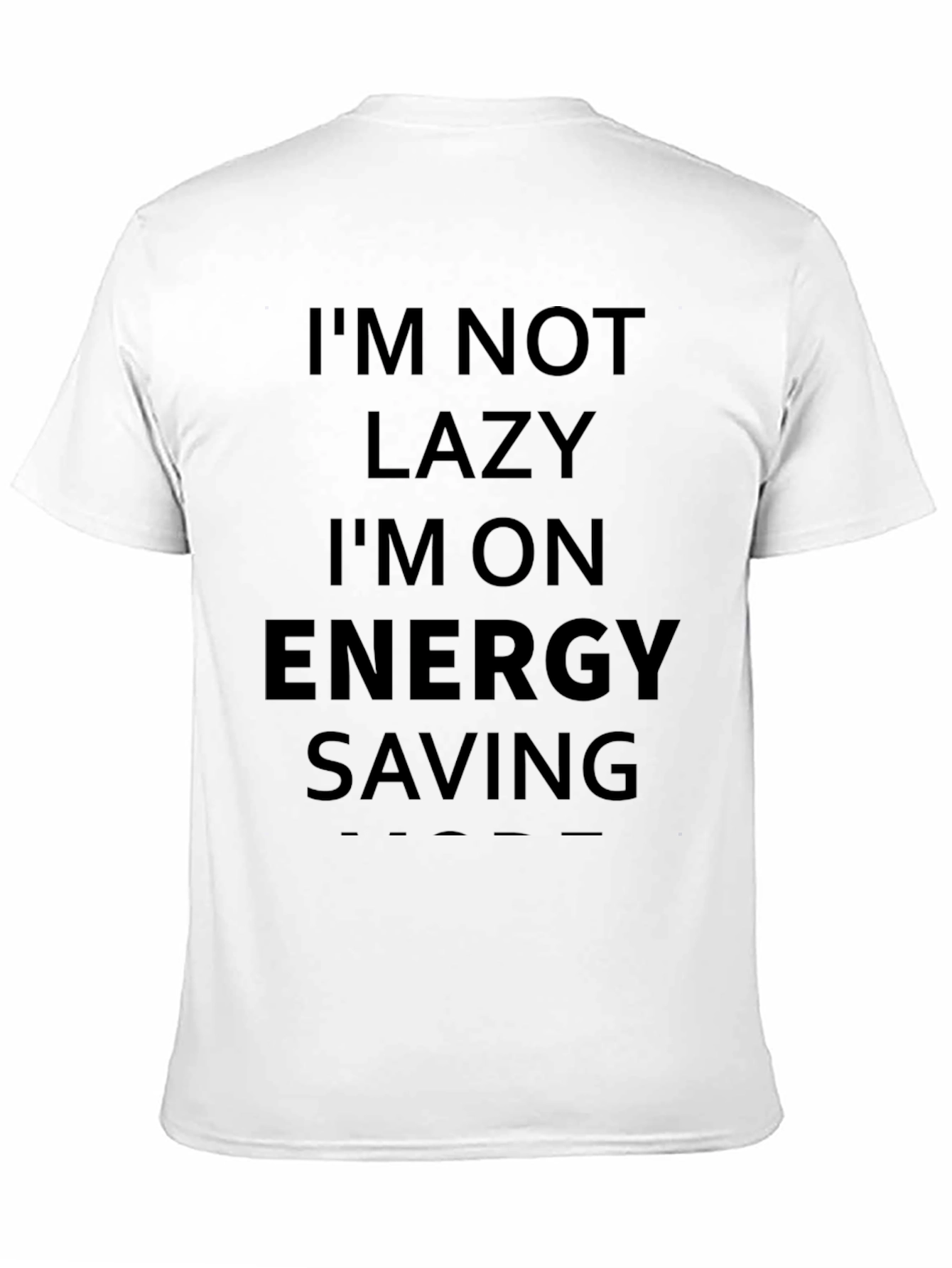 Funny Energy Saving Mode T-Shirt