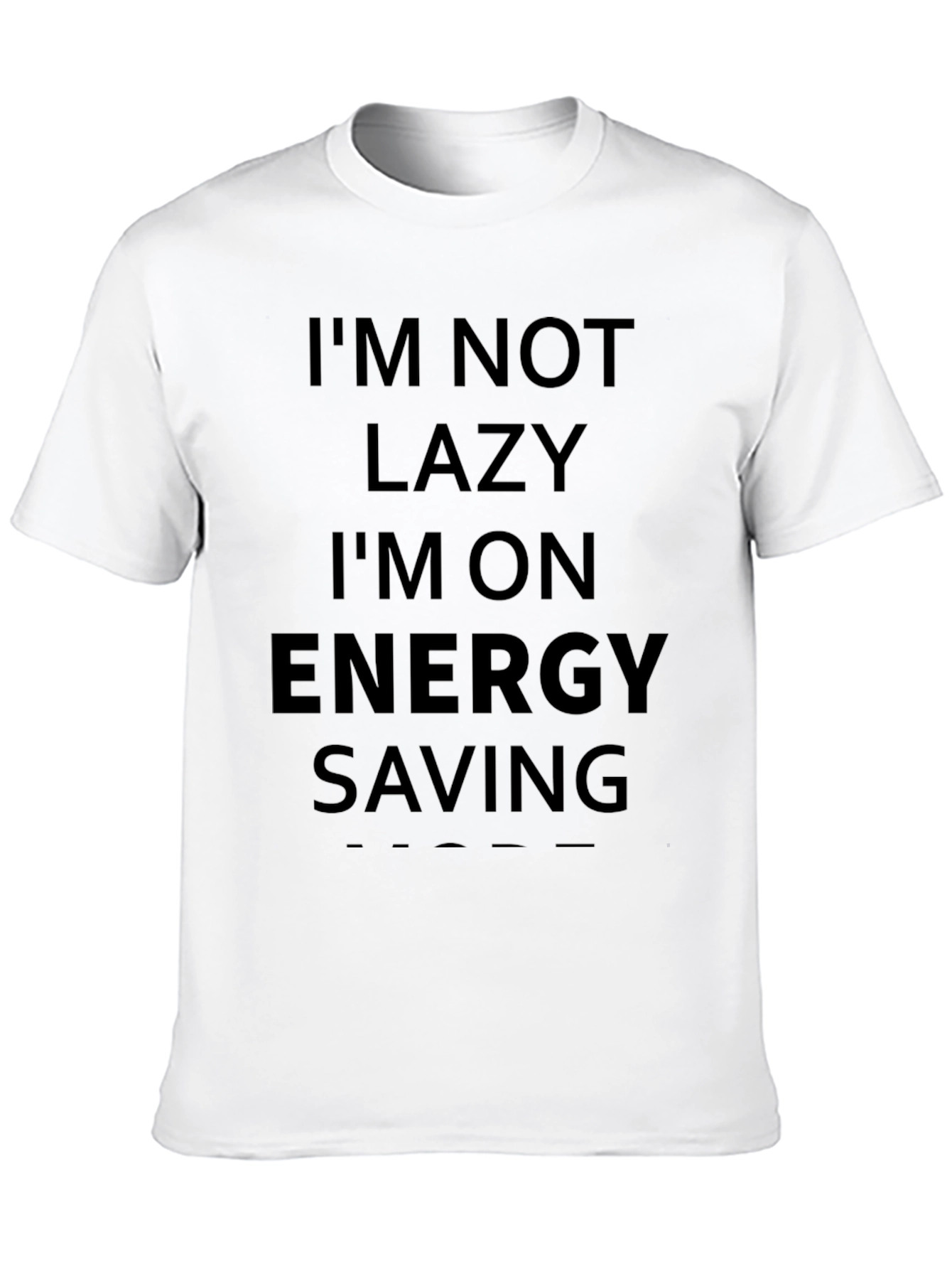 Funny Energy Saving Mode T-Shirt
