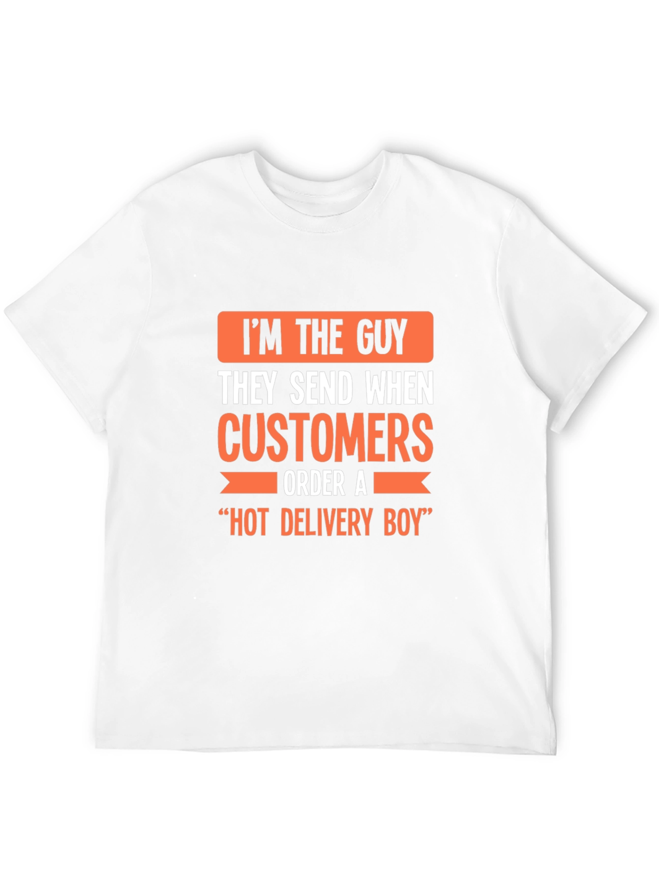 Hot Delivery Boy Funny Graphic T-Shirt