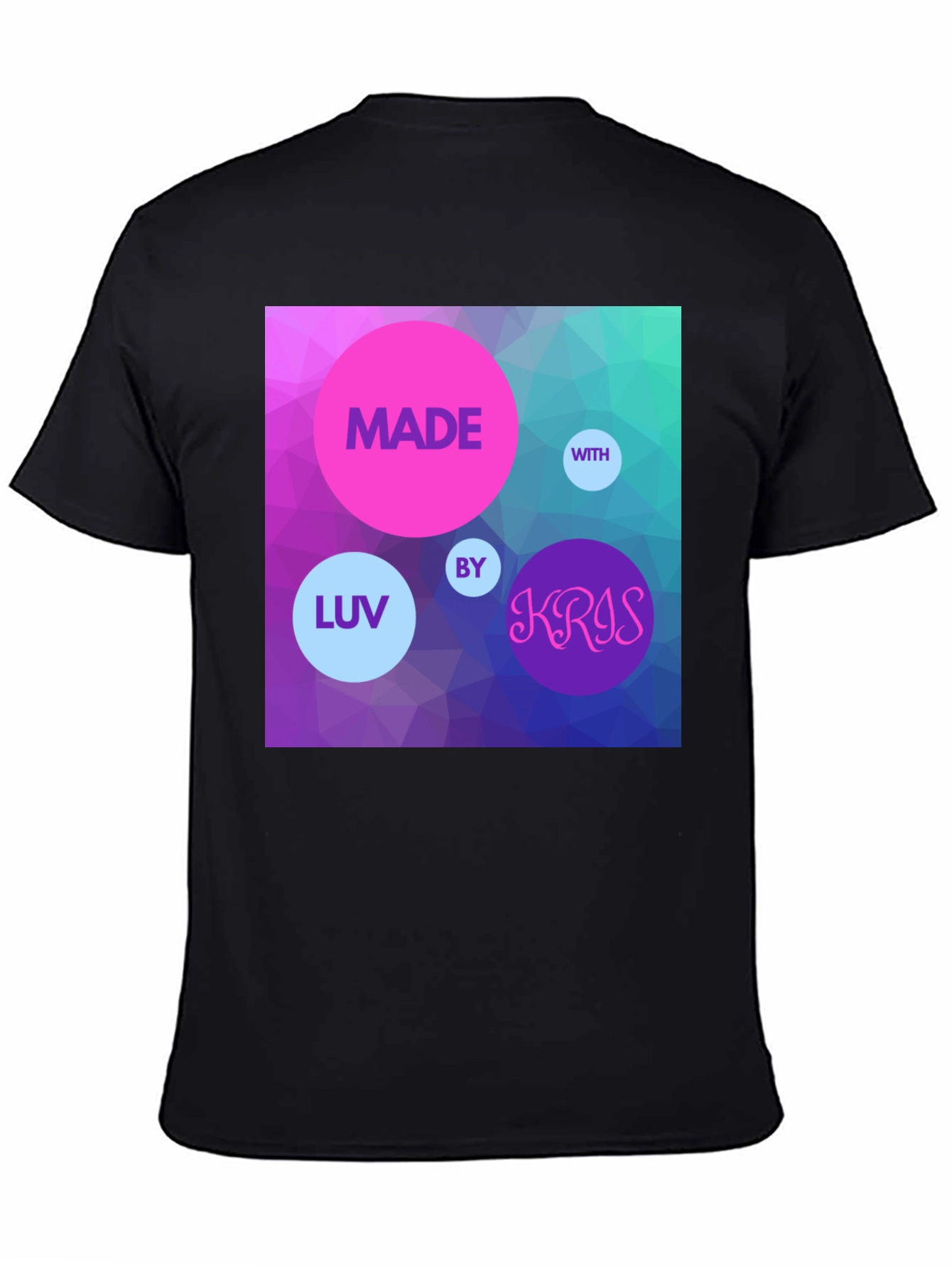Made With Luv by Kris T-Shirt