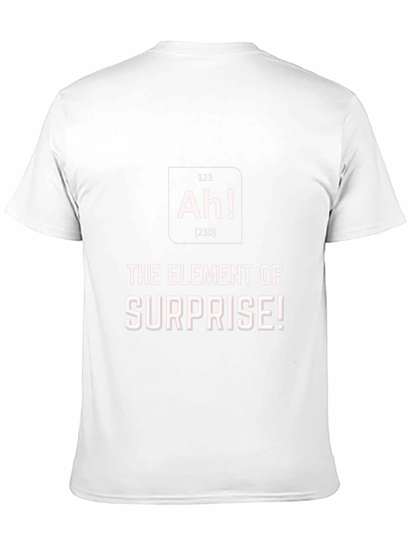 Element of Surprise T-Shirt: Funny Science Tee