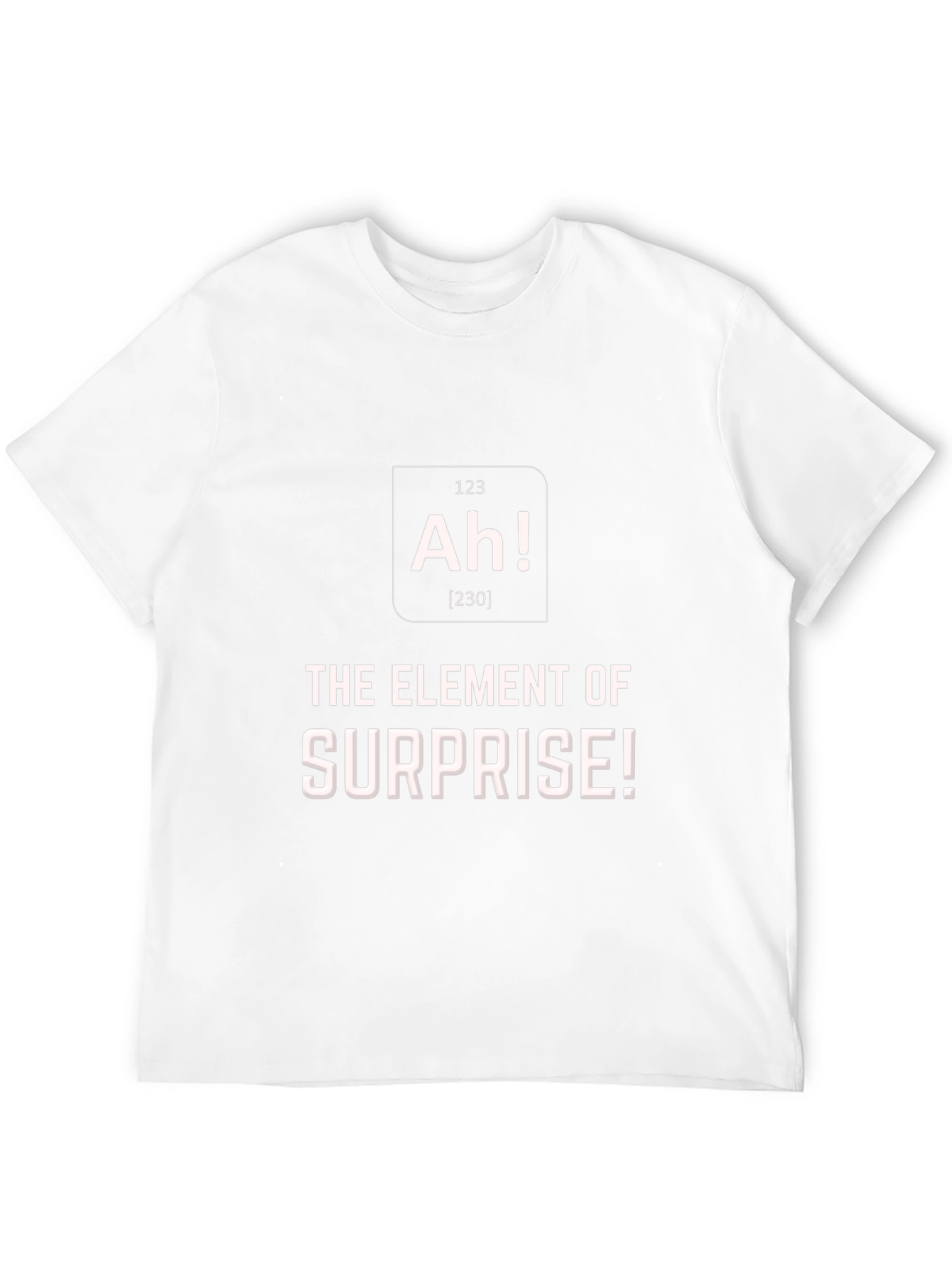 Element of Surprise T-Shirt: Funny Science Tee