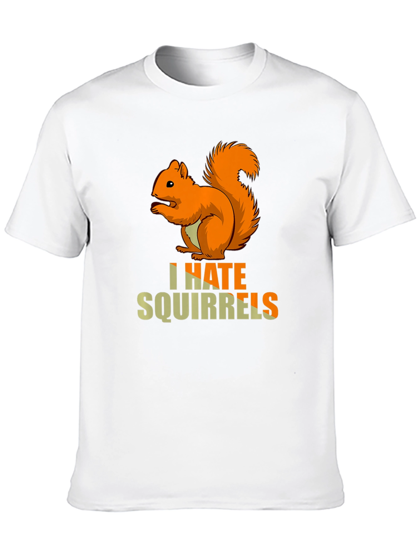 I Hate Squirrels T-Shirt - Funny Graphic Tee