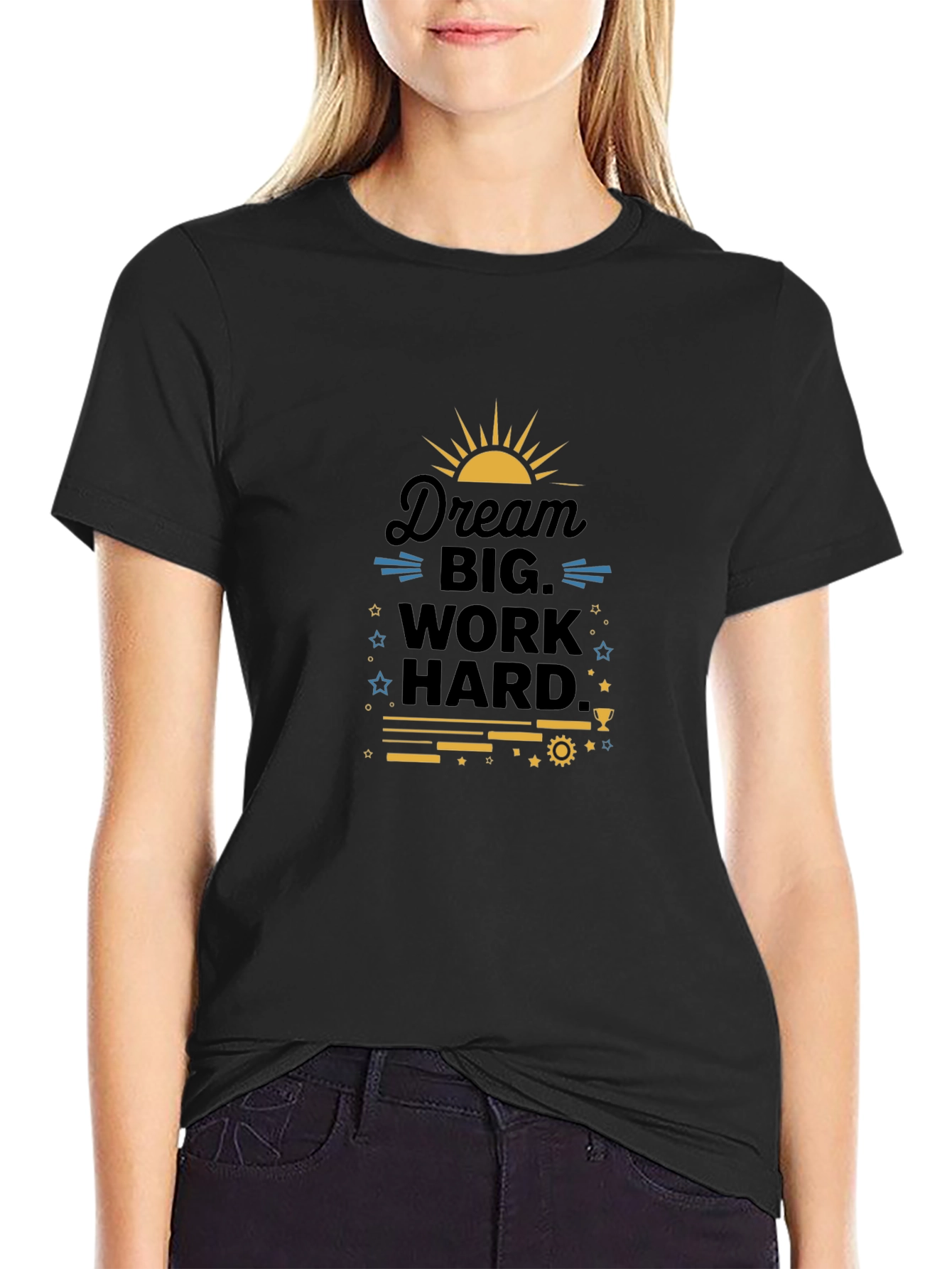 Dream Big Work Hard Graphic T-Shirt