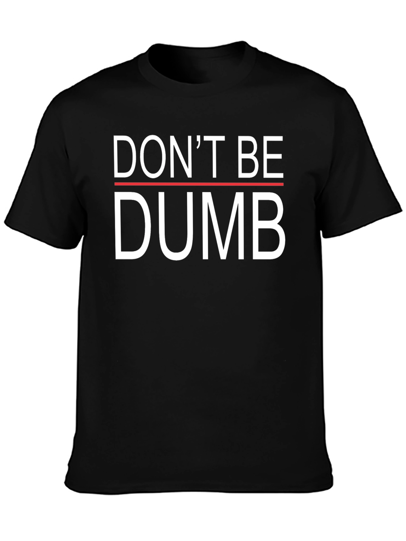 Dont Be Dumb Graphic Tee - Black