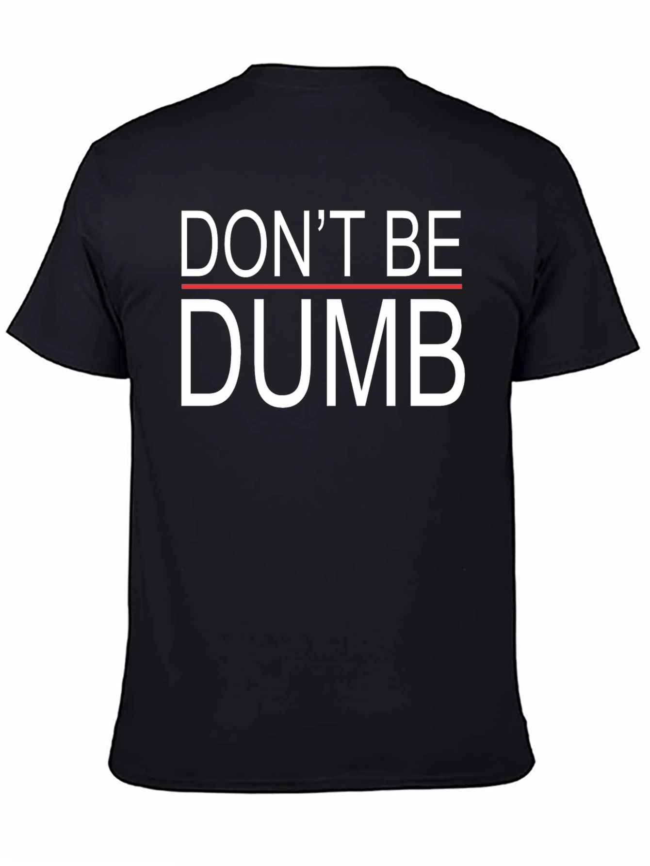 Dont Be Dumb Graphic Tee - Black