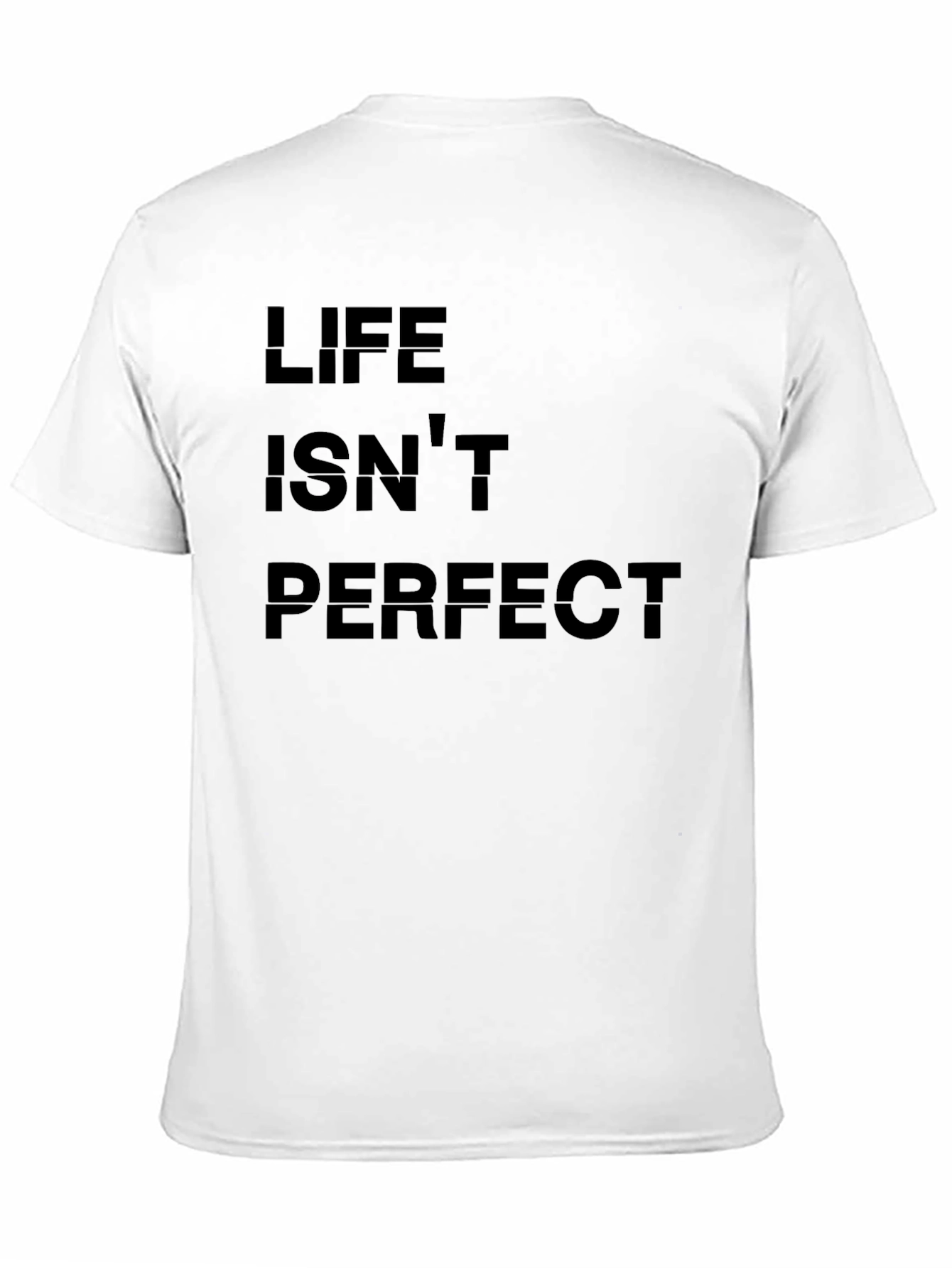 Life Isnt Perfect Graphic Tee - Black Cotton T-Shirt