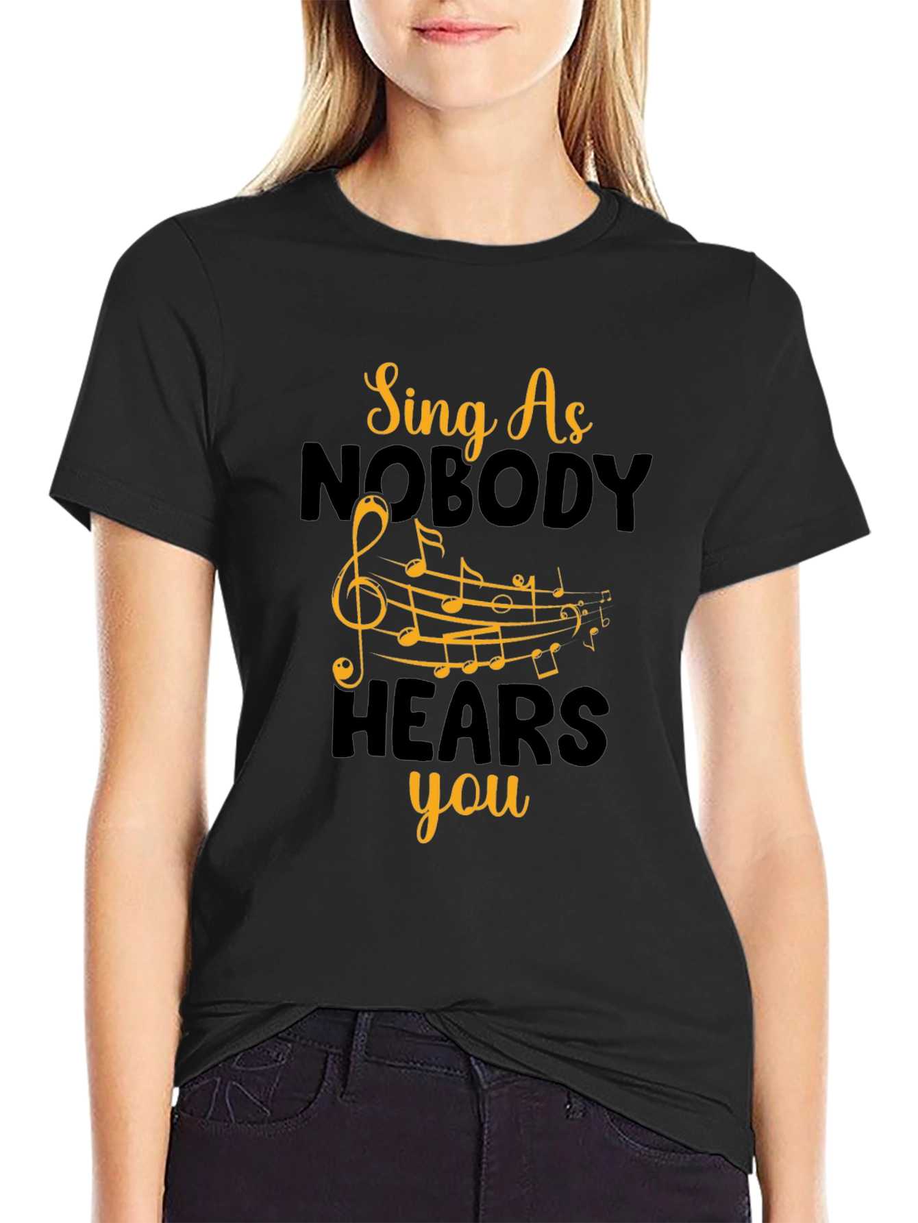 Sing As Nobody Hears You - Black Graphic T-Shirt