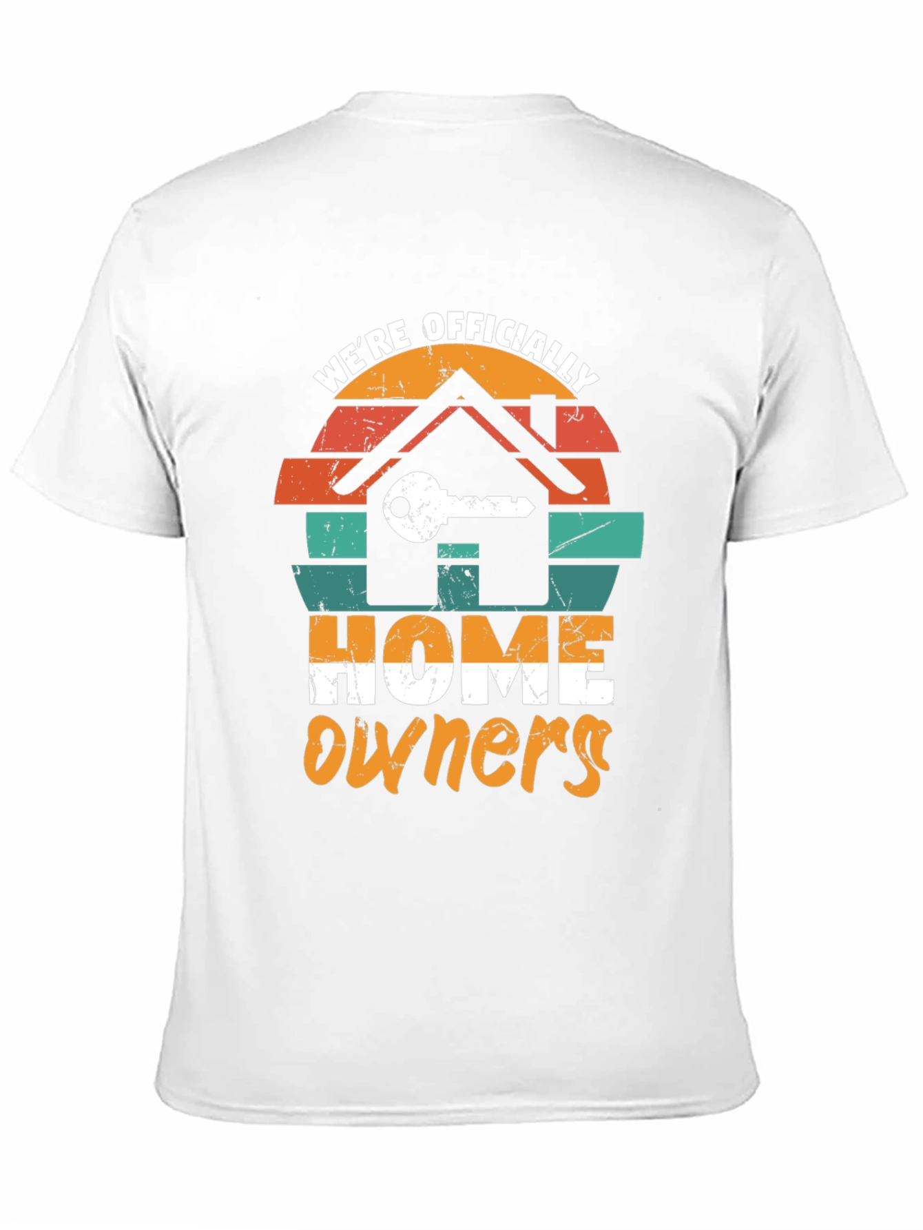 Were Officially Home Owners Graphic T-Shirt