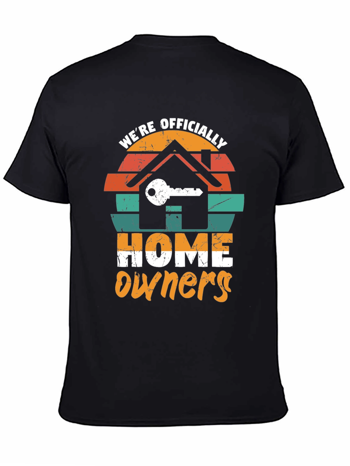 Were Officially Home Owners Graphic T-Shirt