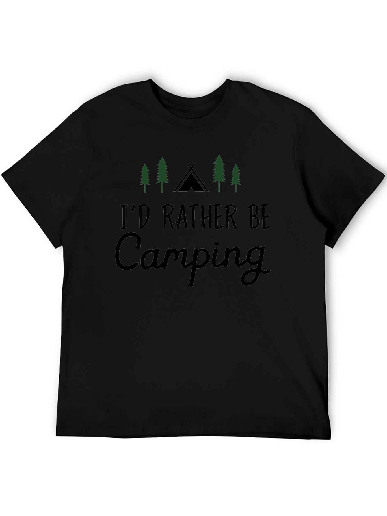 Camping T-Shirt - Id Rather Be Camping