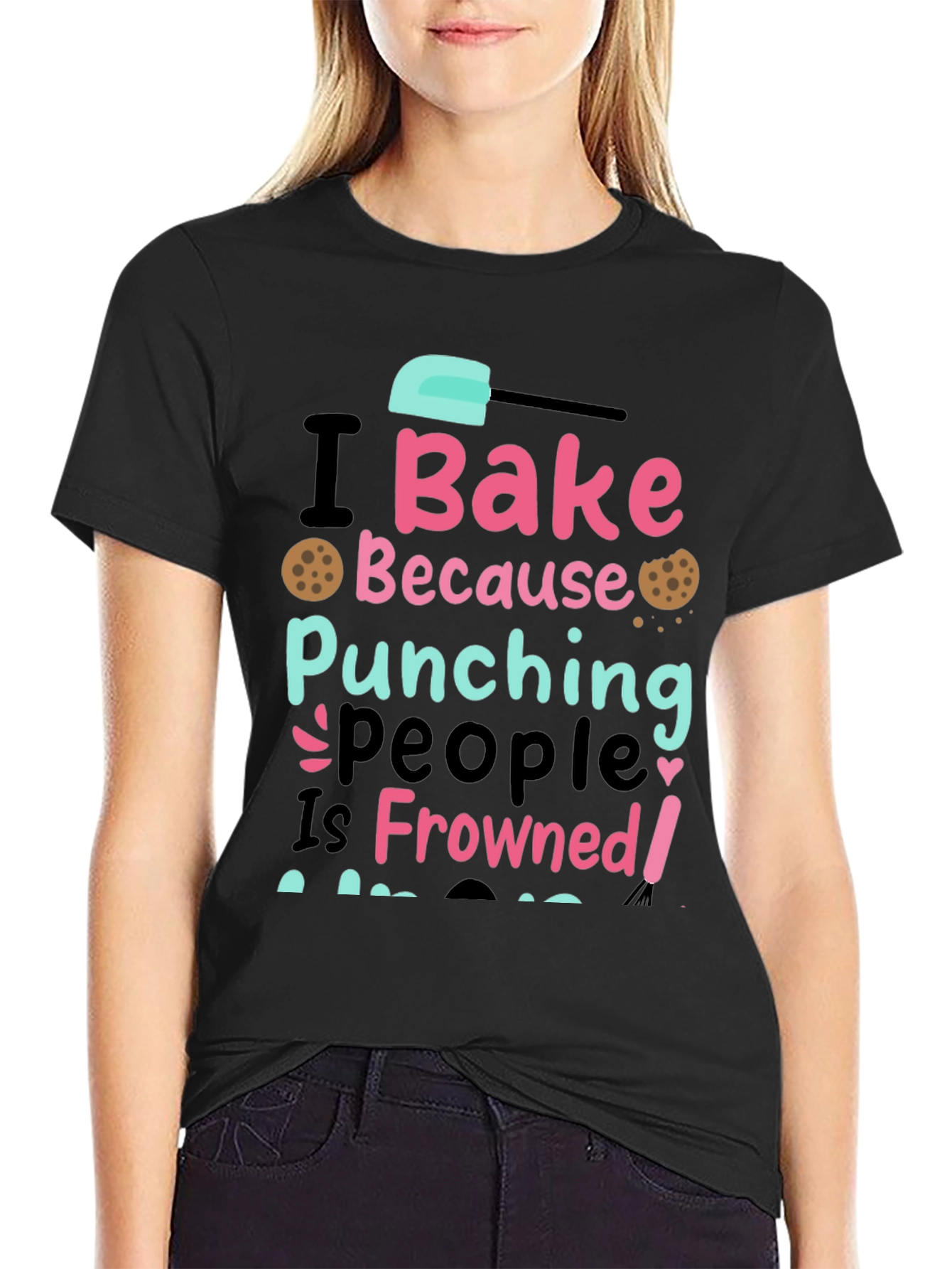 I Bake Because Punching People Is Frowned Upon Tee