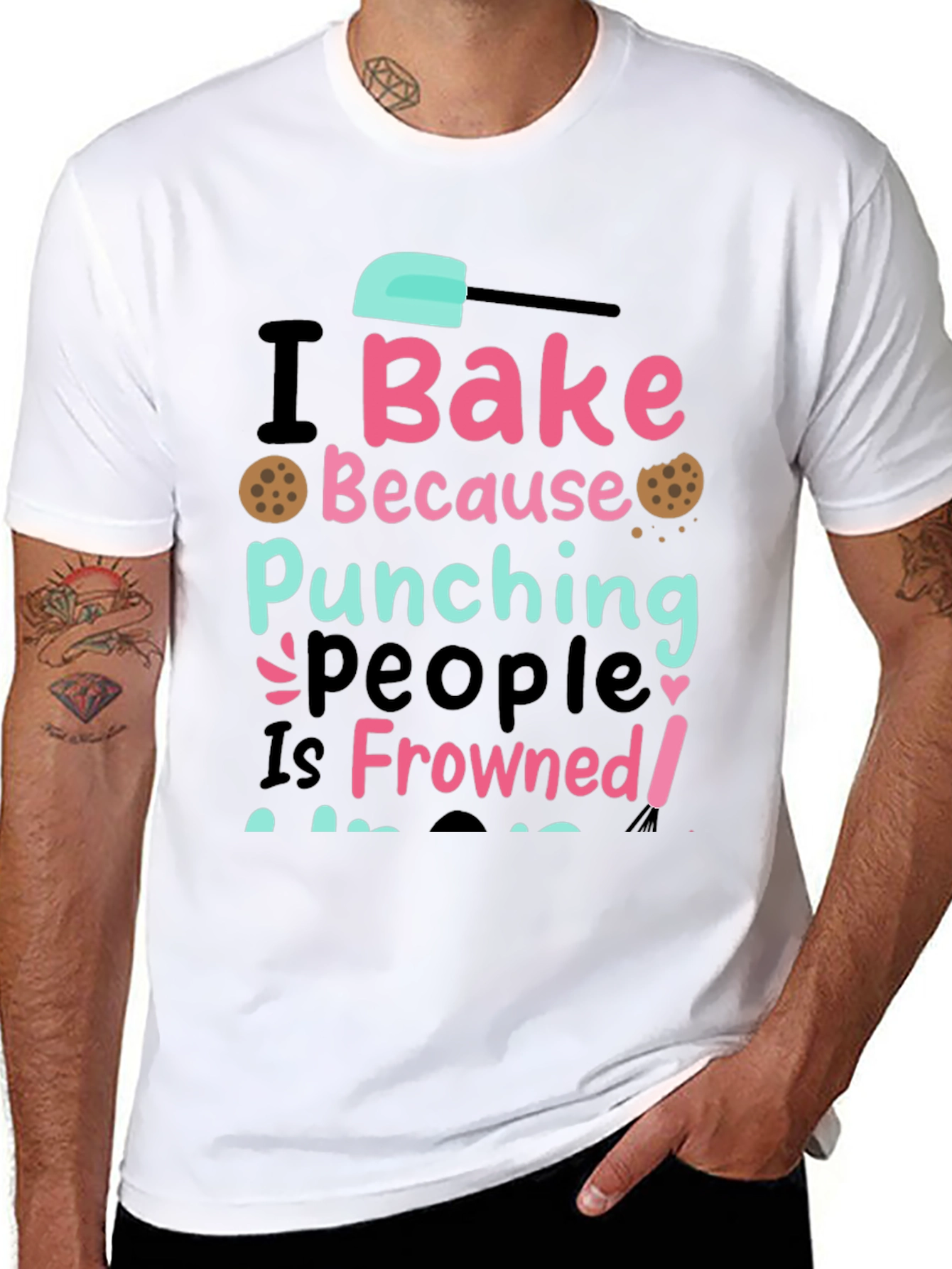 I Bake Because Punching People Is Frowned Upon Tee
