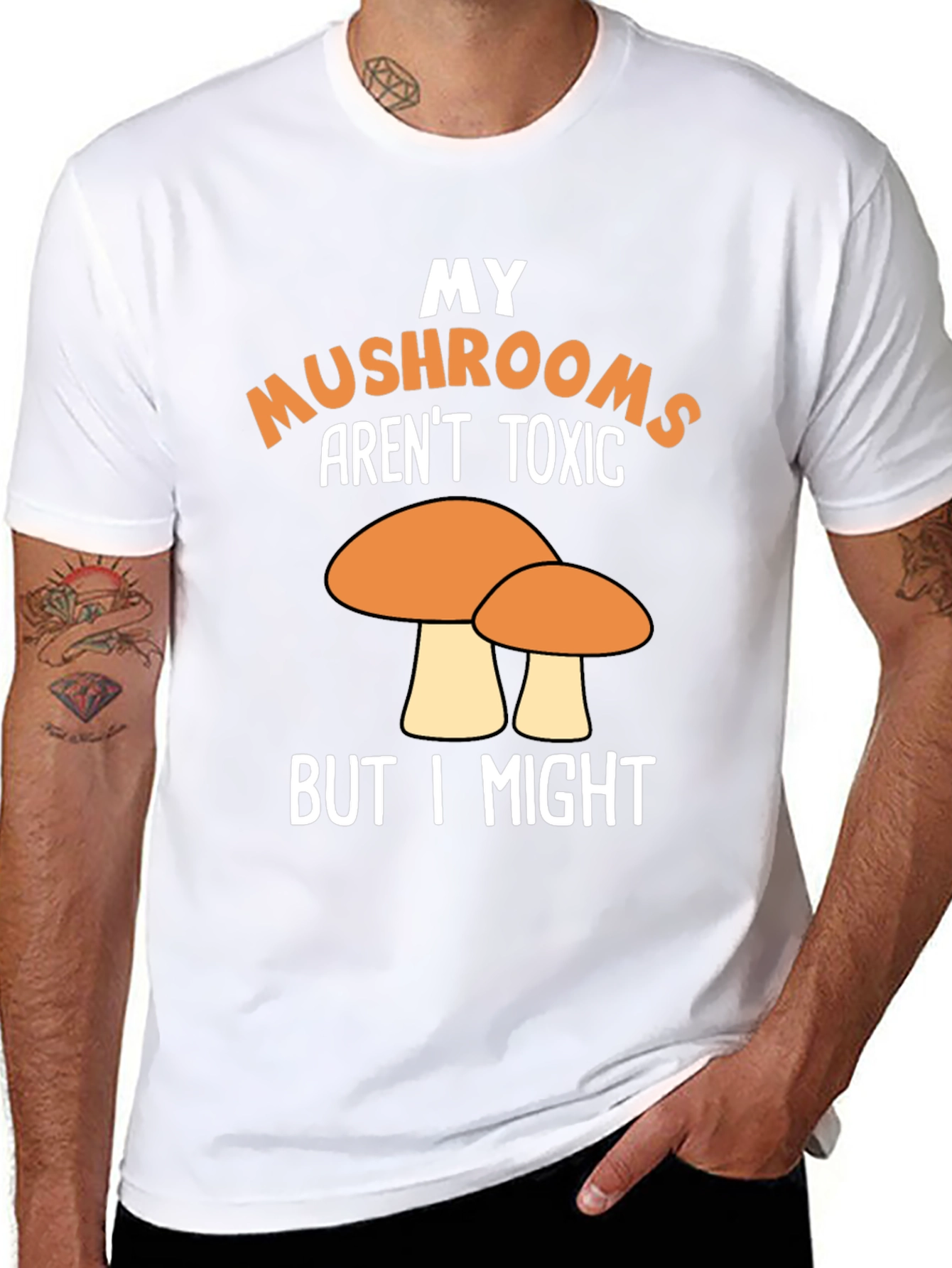 Funny Mushroom T-Shirt - My Mushrooms Arent Toxic