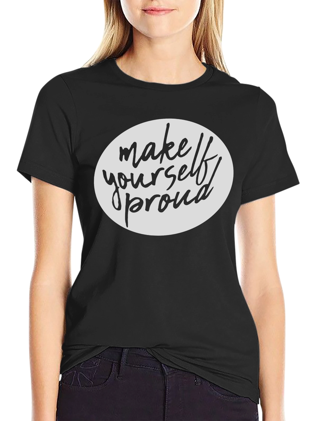 Make Yourself Proud Black Graphic Tee Shirt