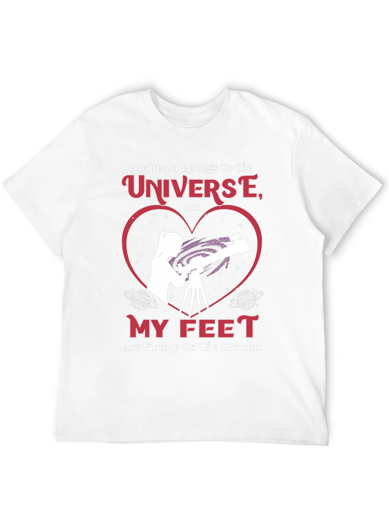 My Heart Belongs To The Universe T-Shirt