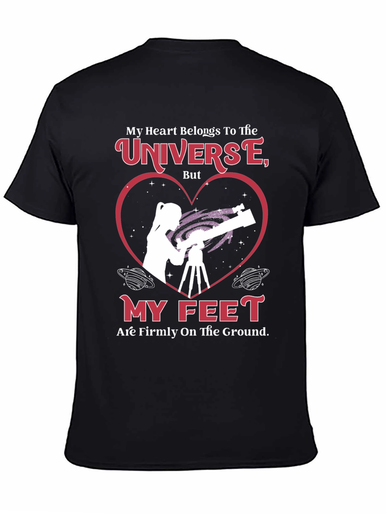 My Heart Belongs To The Universe T-Shirt