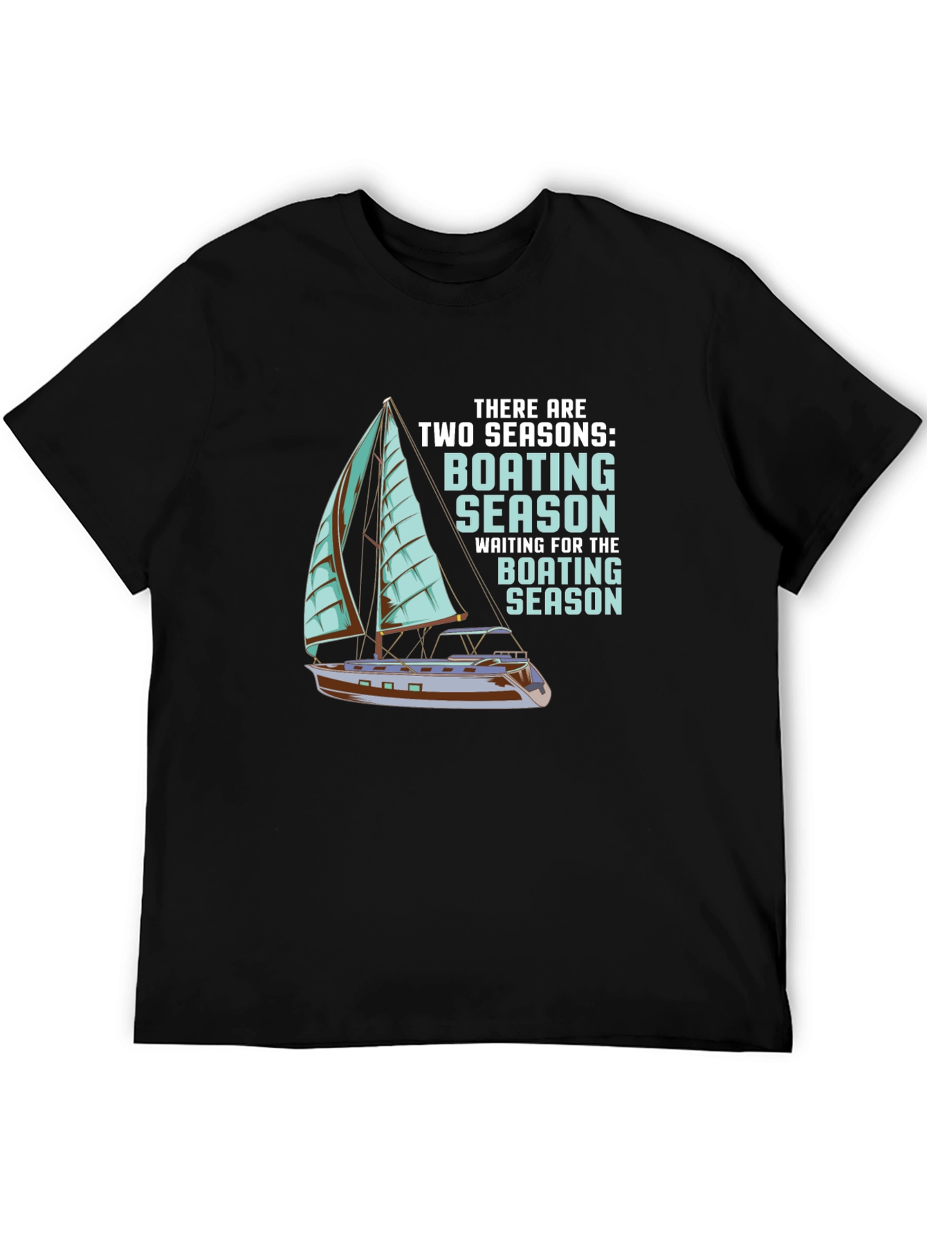 Boating Season T-Shirt - Two Seasons Graphic Tee