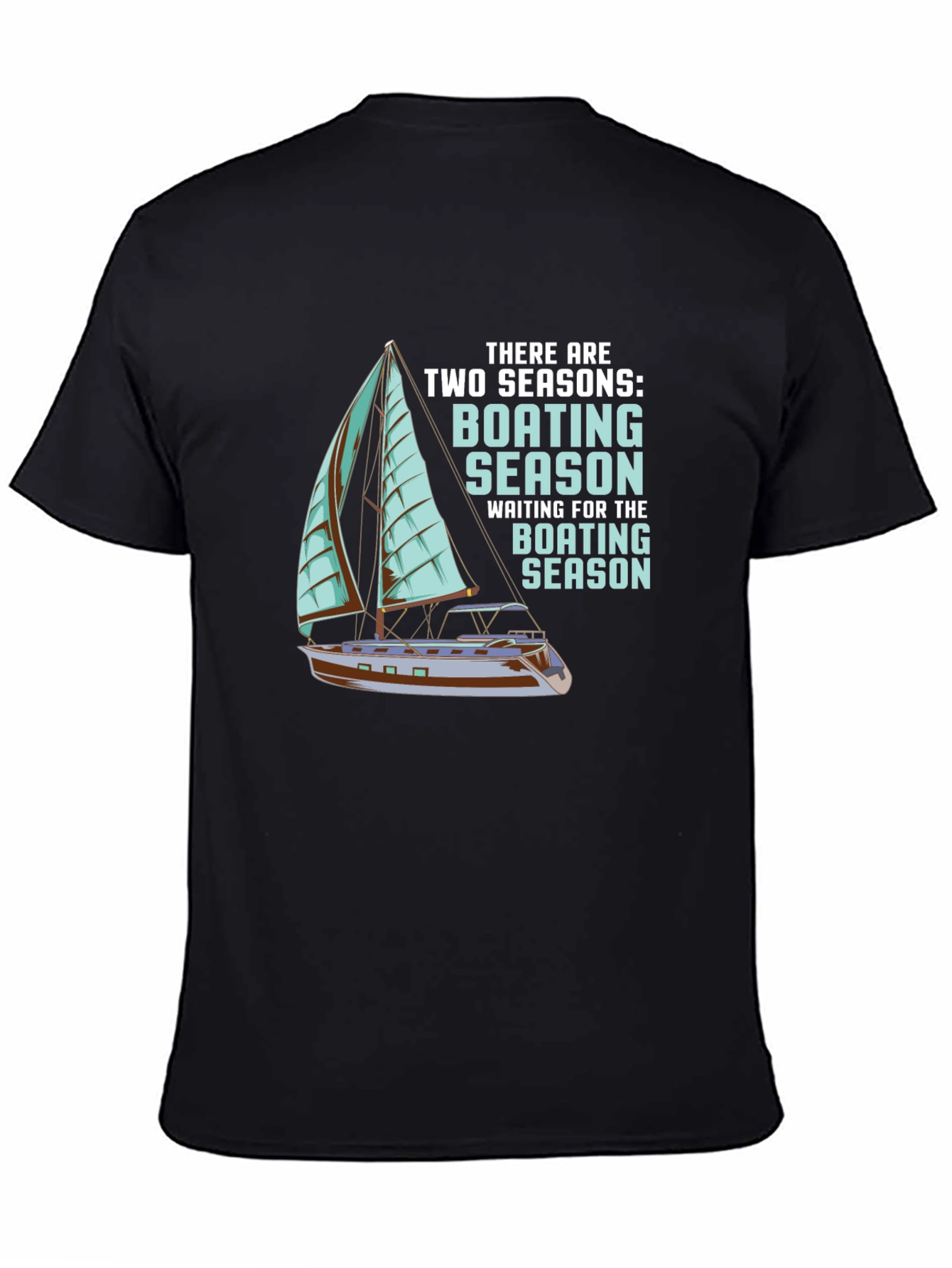 Boating Season T-Shirt - Two Seasons Graphic Tee