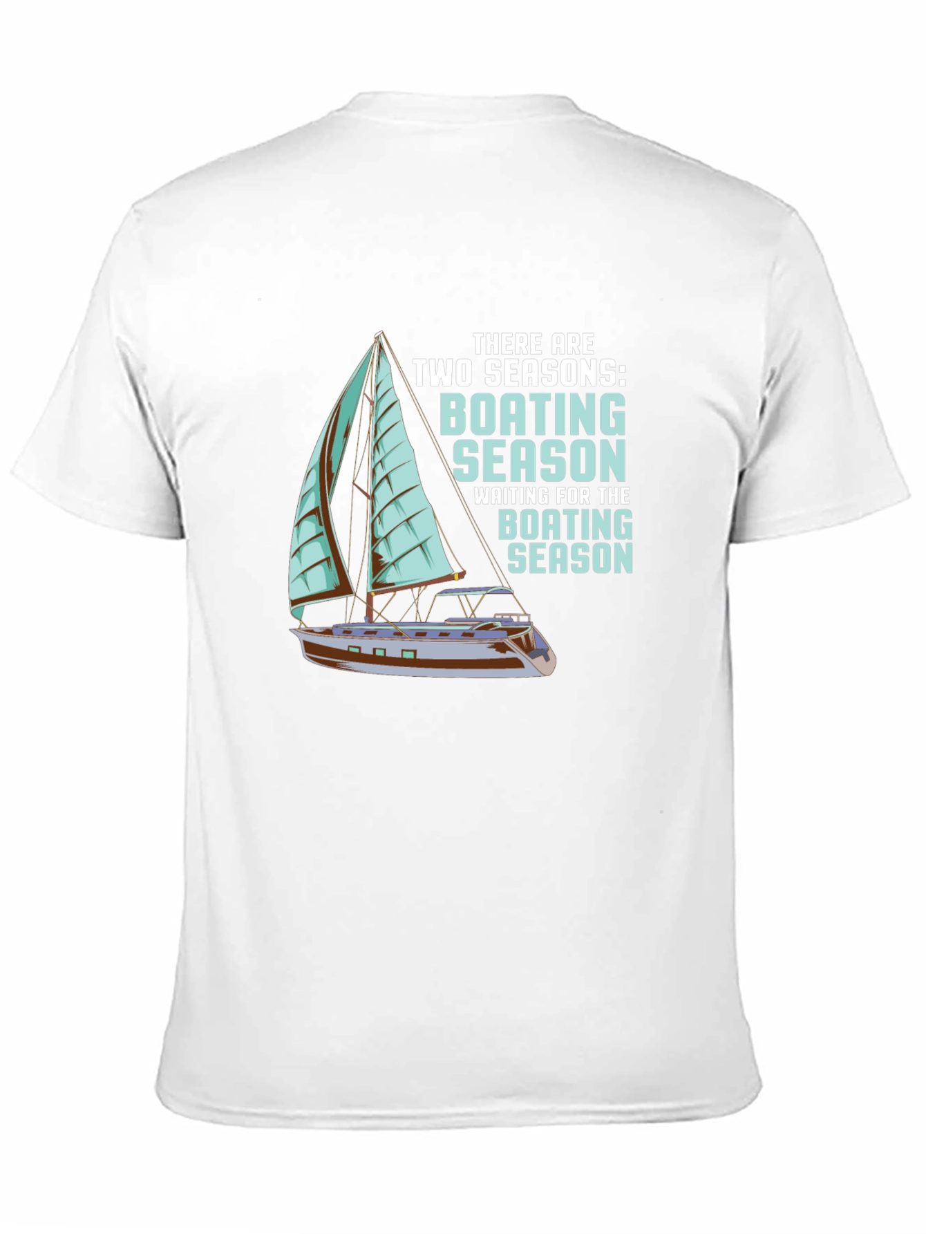 Boating Season T-Shirt - Two Seasons Graphic Tee