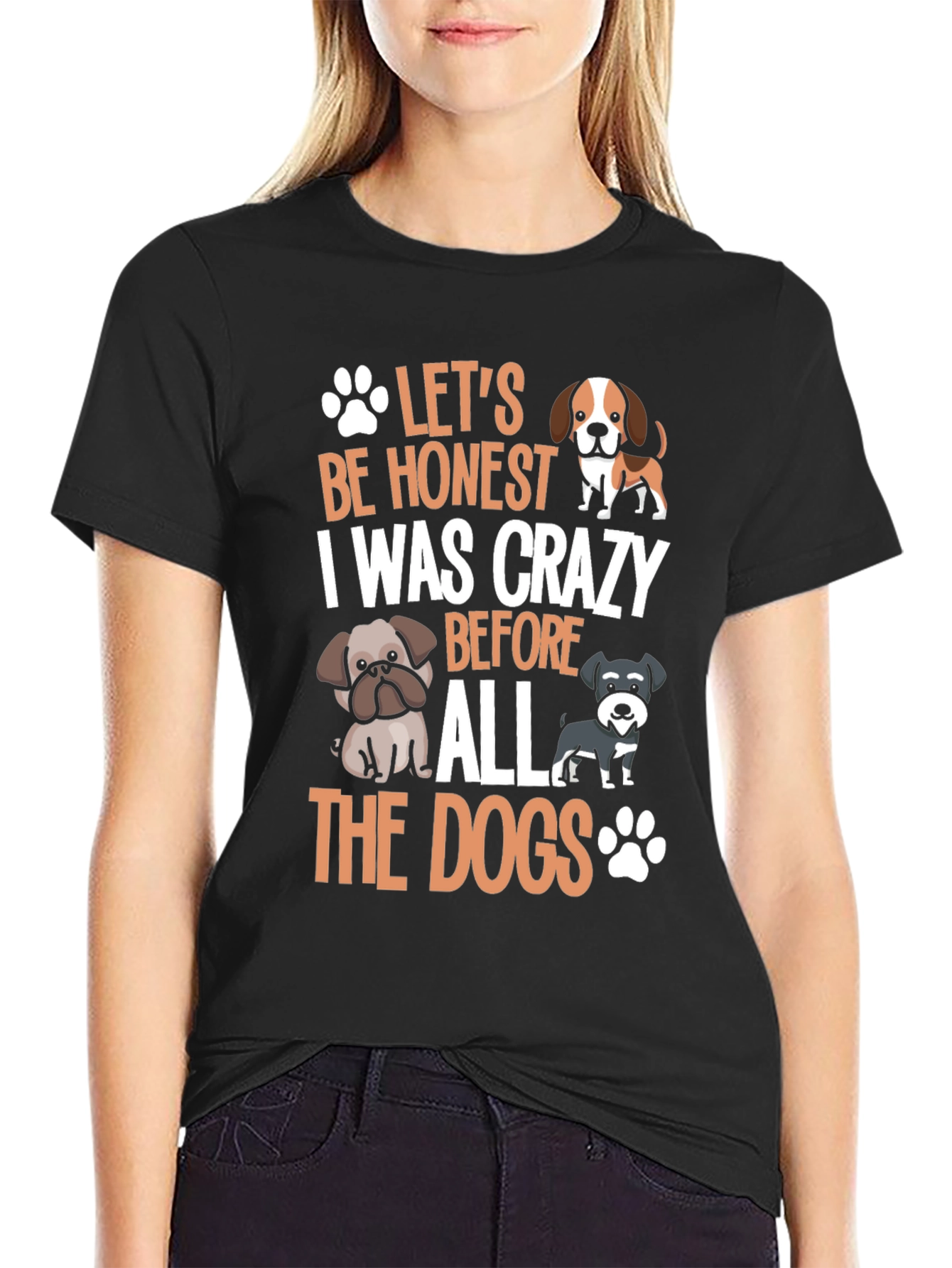 Dog Lover Crazy Before Dogs T-Shirt