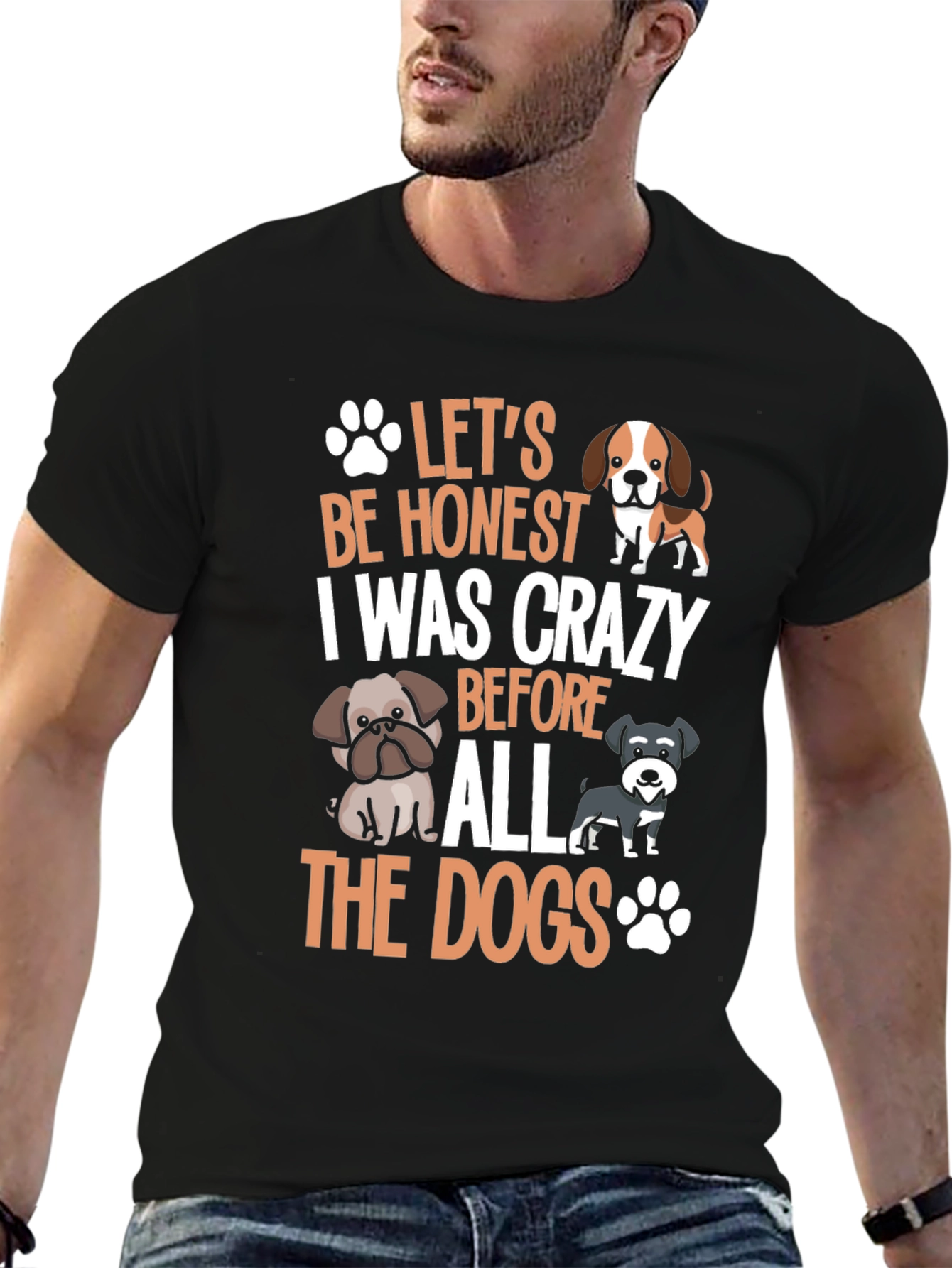 Dog Lover Crazy Before Dogs T-Shirt