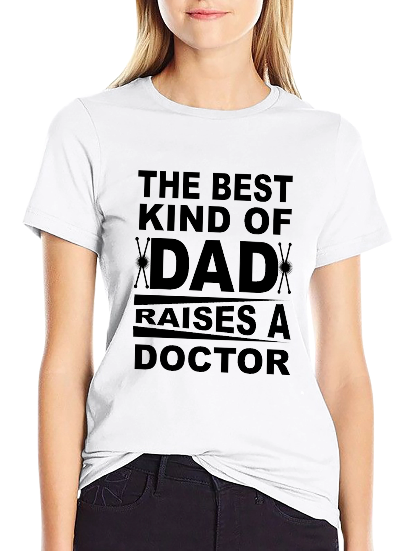Best Kind of Dad Raises a Doctor T-Shirt