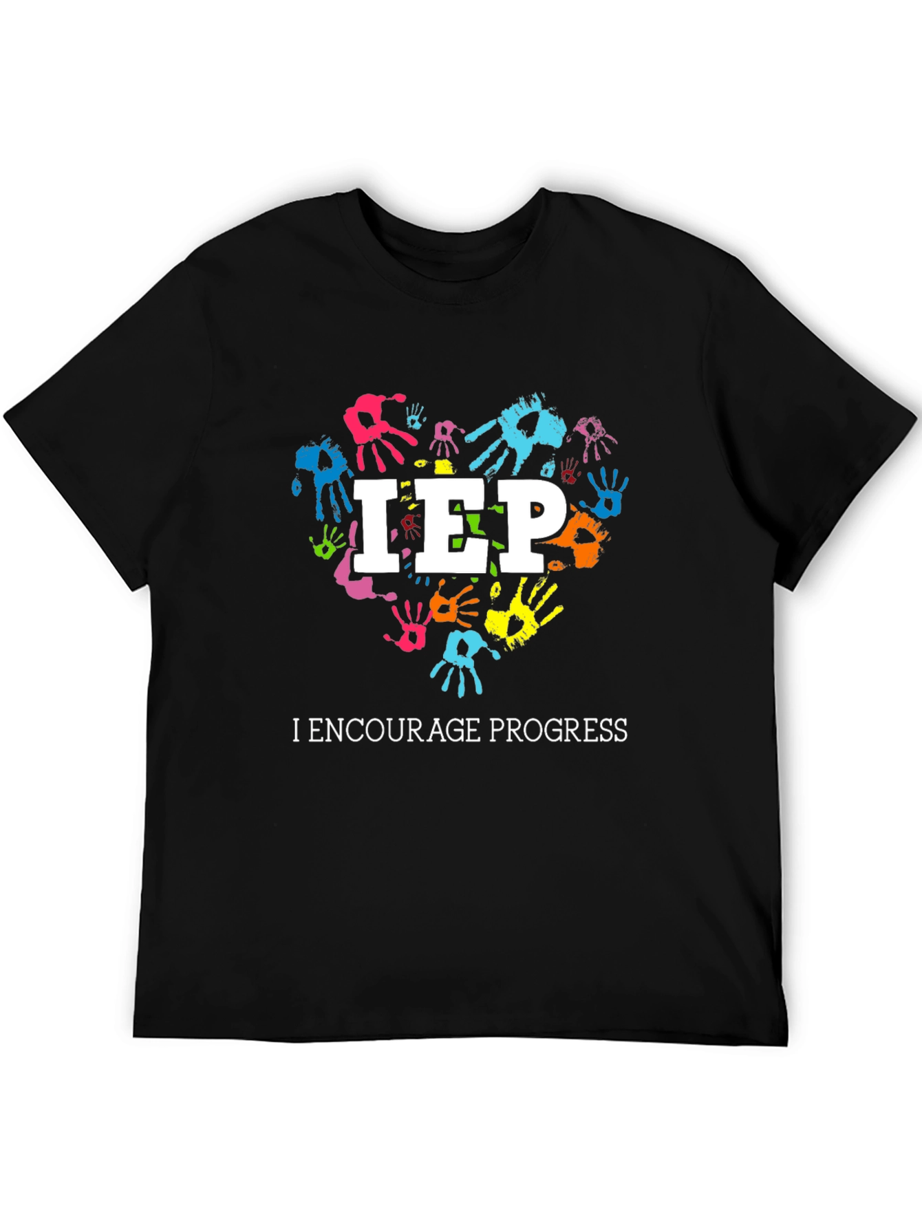 IEP I Encourage Progress Heart Handprint T-Shirt