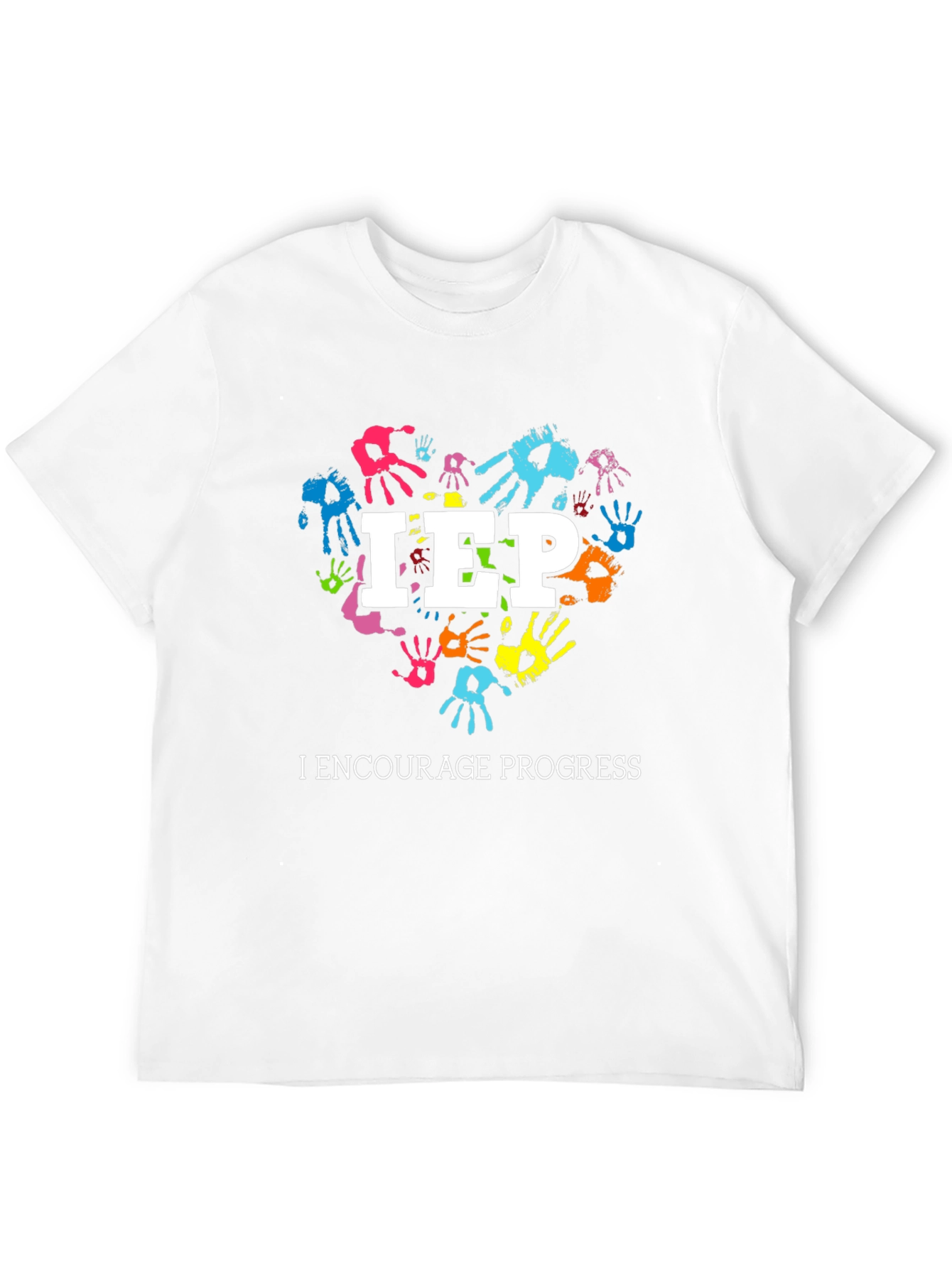 IEP I Encourage Progress Heart Handprint T-Shirt
