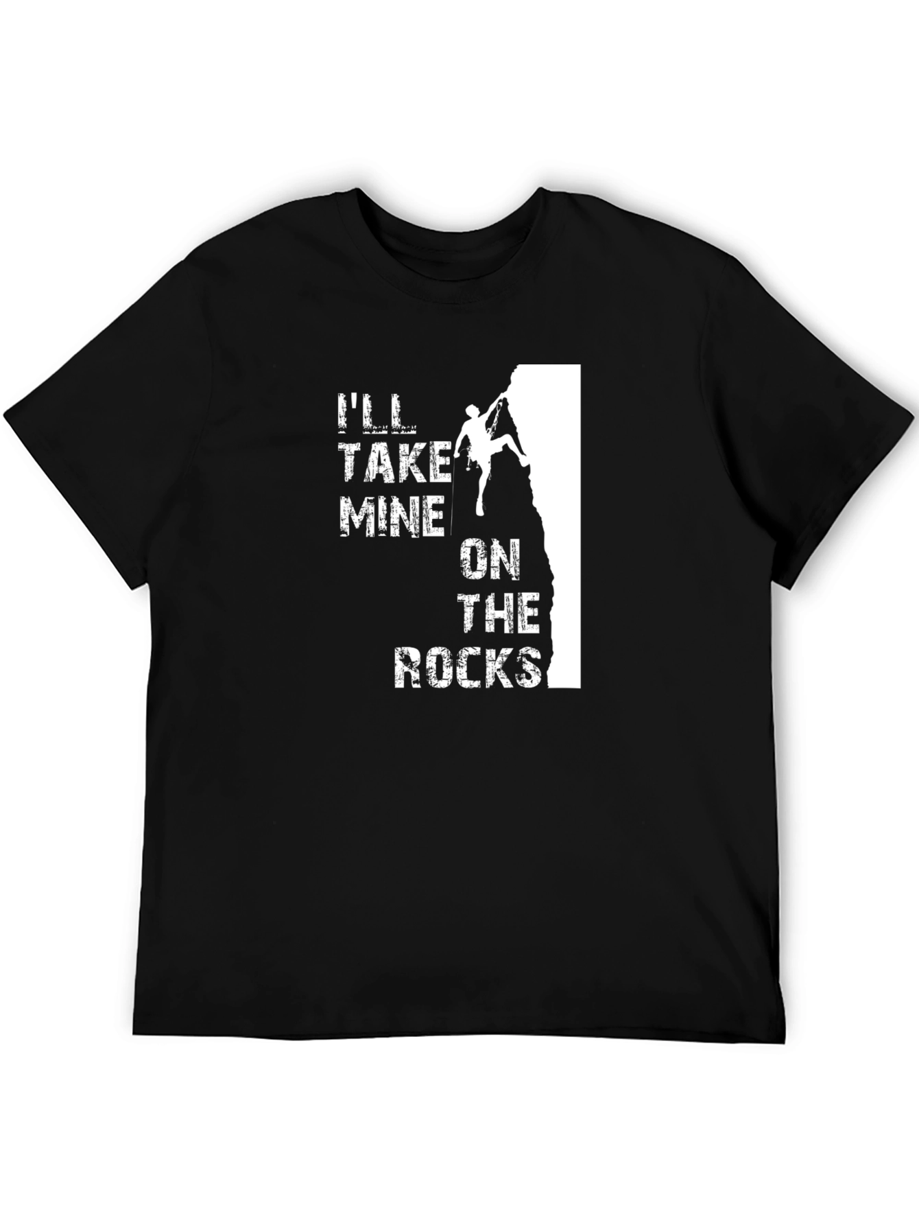 Ill Take Mine on the Rocks T-Shirt Climbing