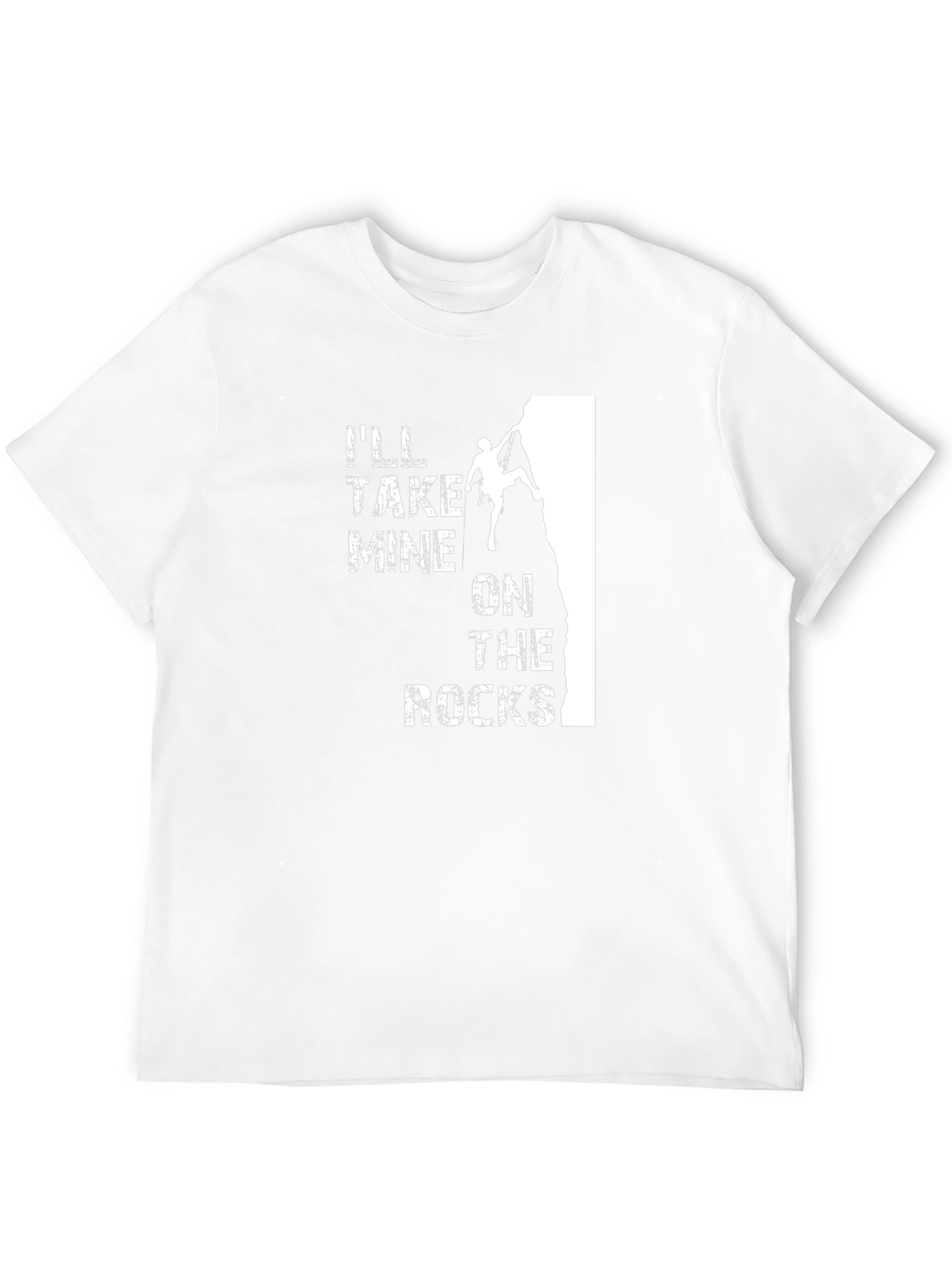 Ill Take Mine on the Rocks T-Shirt Climbing
