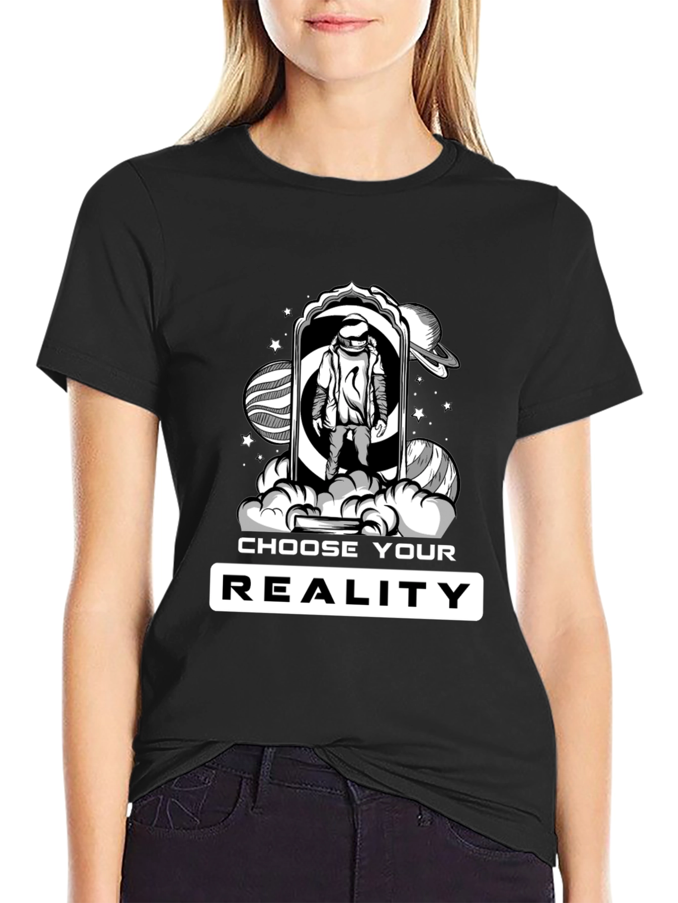 Choose Your Reality T-Shirt - Astronaut in Space