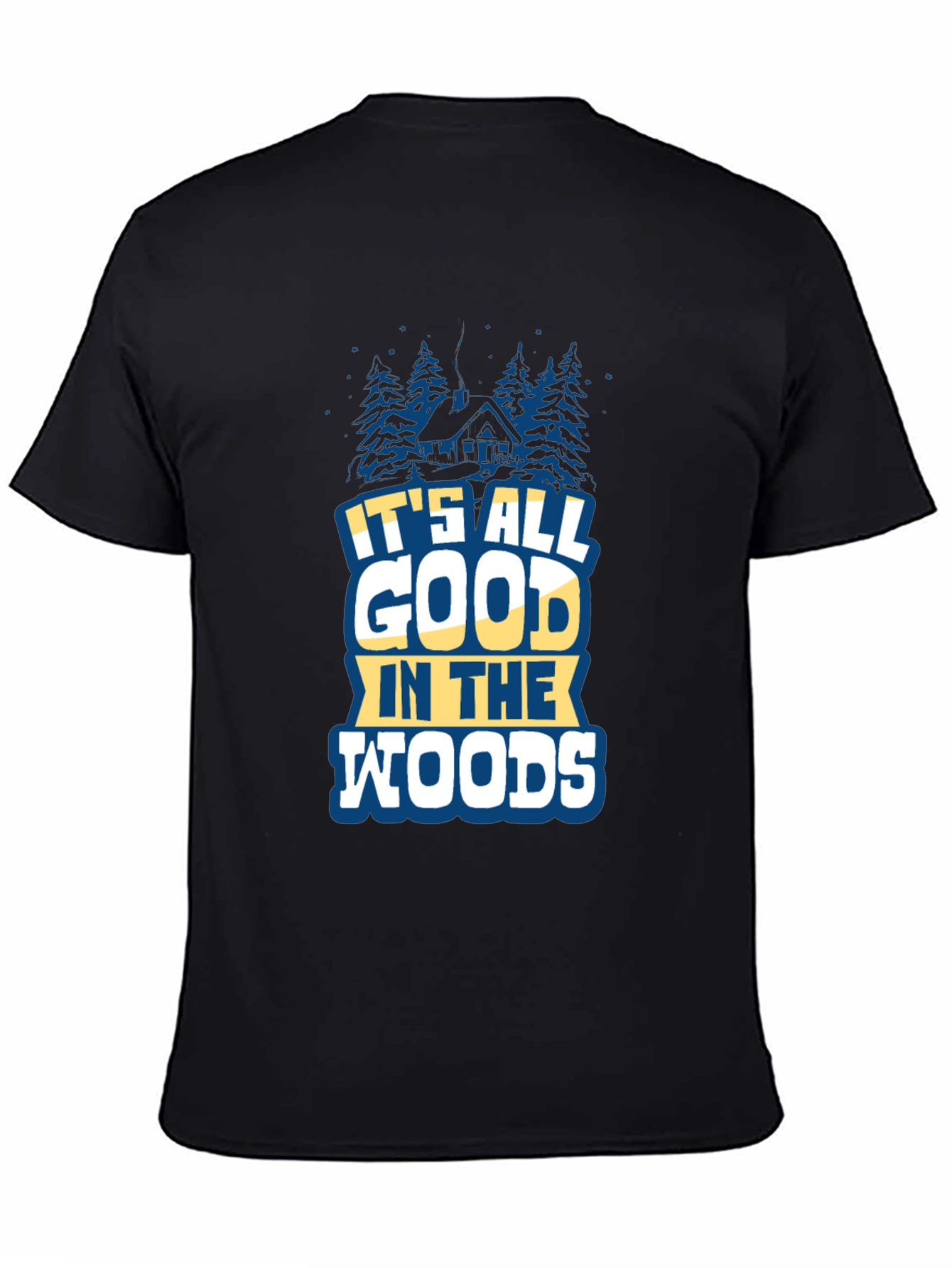 Its All Good in the Woods Graphic Tee