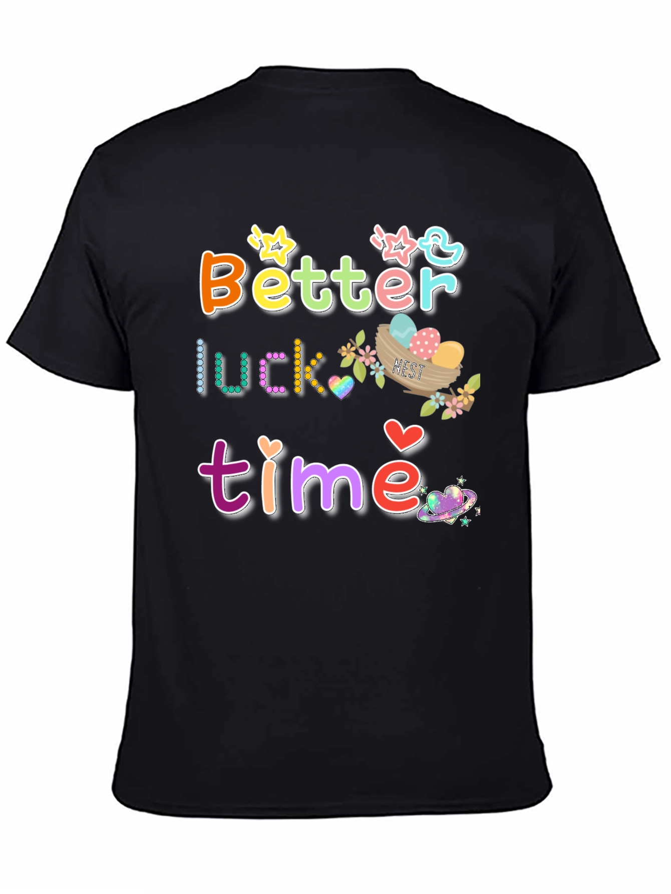 Better Luck Next Time Graphic Tee