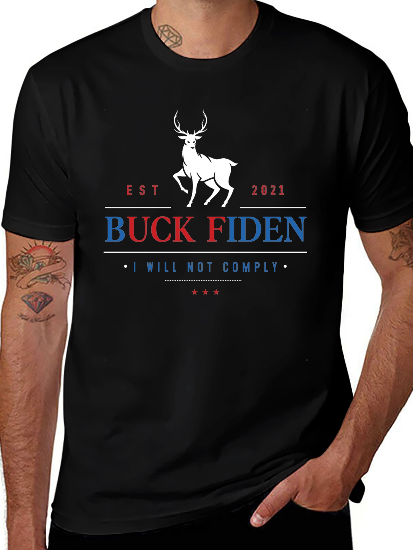 Buck Fiden T-Shirt: I Will Not Comply